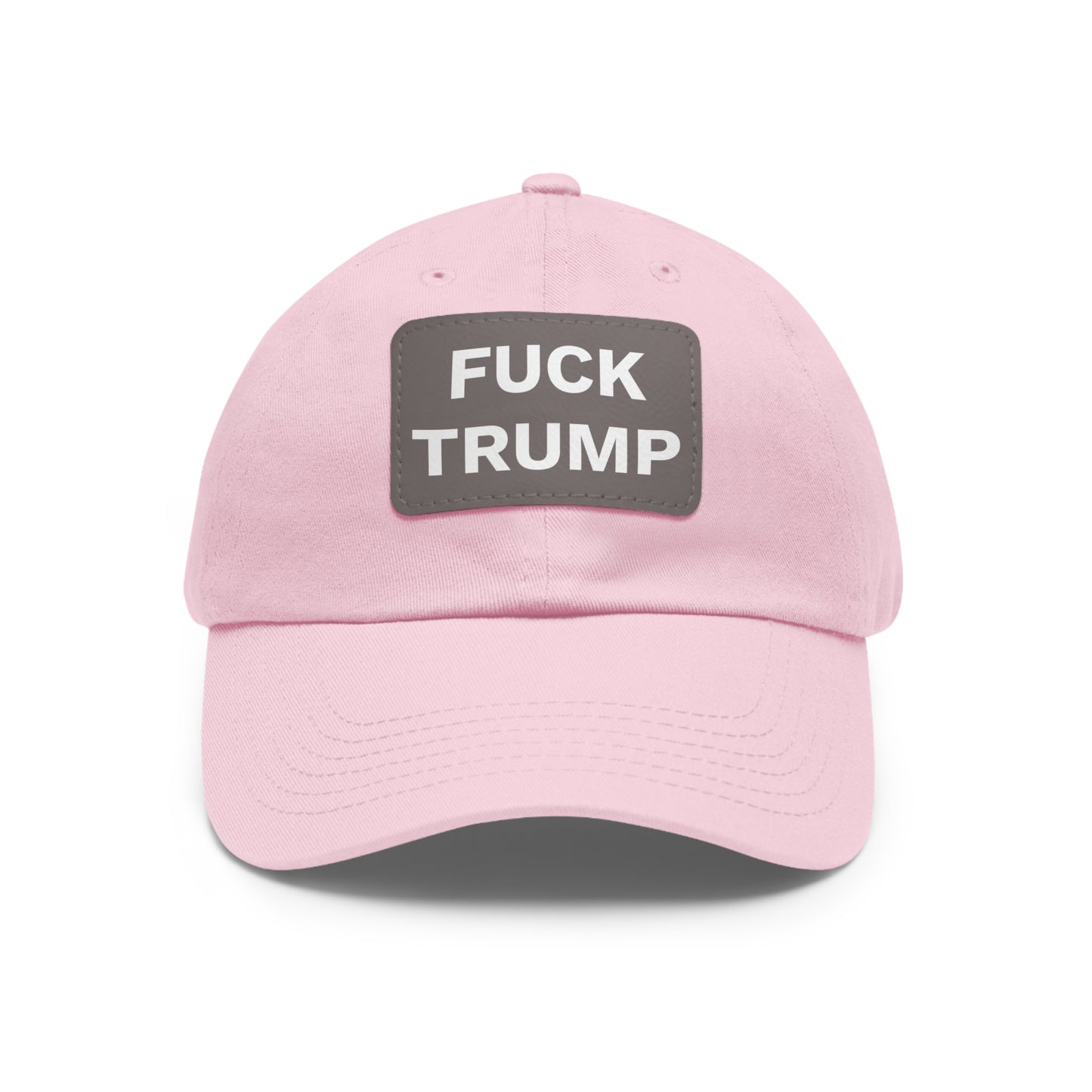 FUCK TRUMP - Dad Hat with Leather Patch