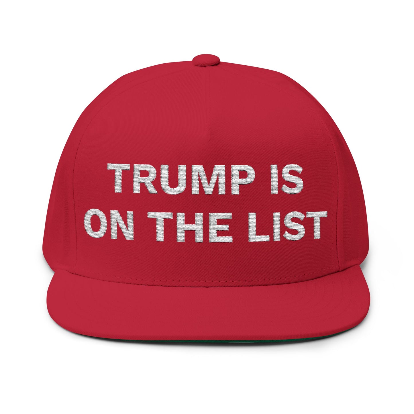 TRUMP IS ON THE LIST - Embroidered White Letters