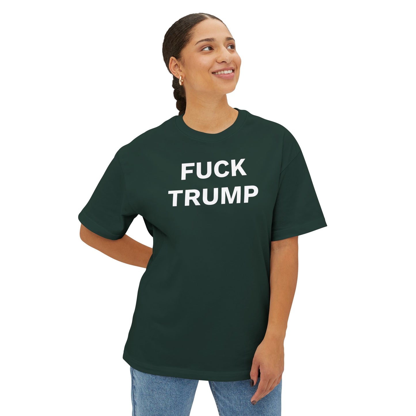 FUCK TRUMP - Unisex Oversized Boxy Tee, Bella+Canvas
