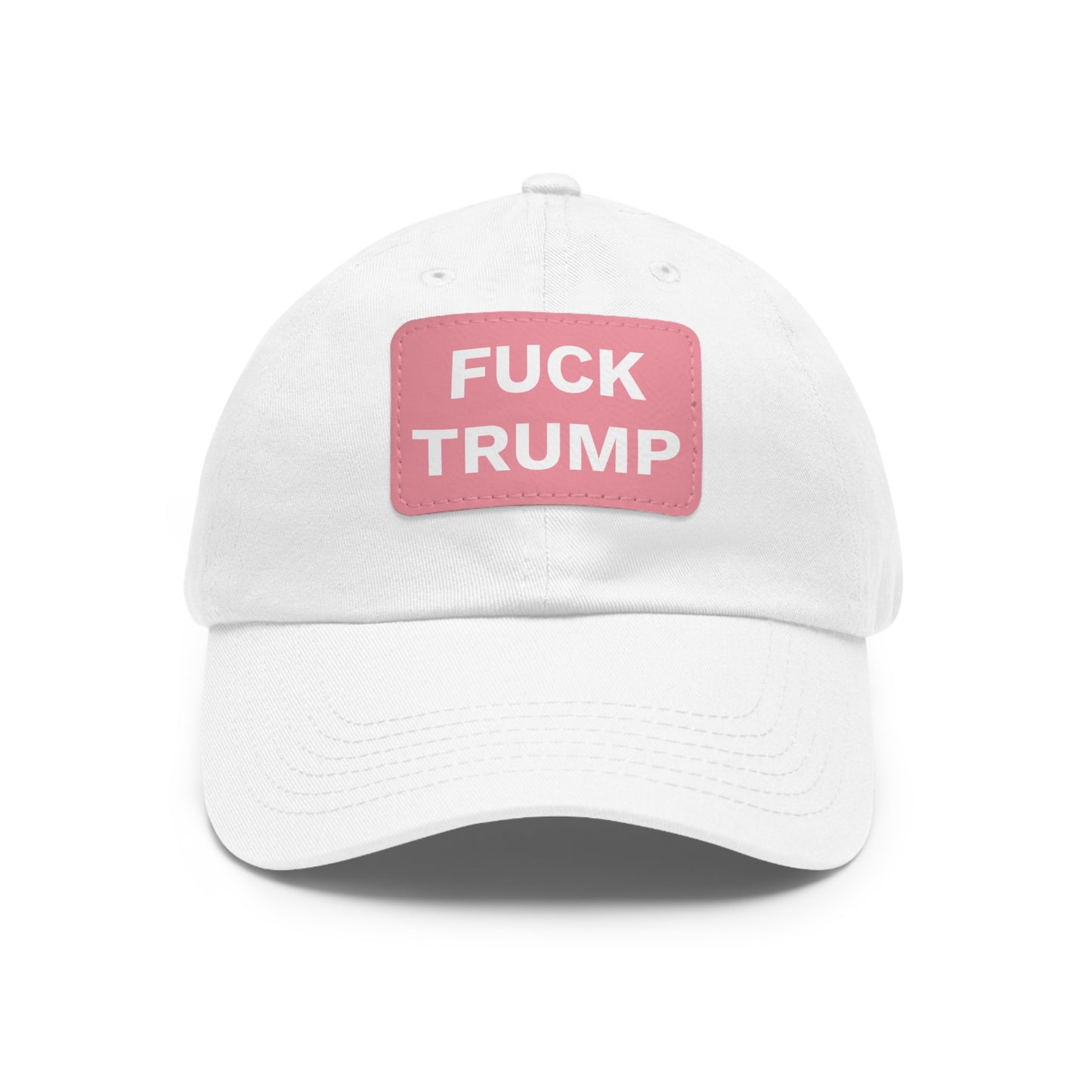 FUCK TRUMP - Dad Hat with Leather Patch