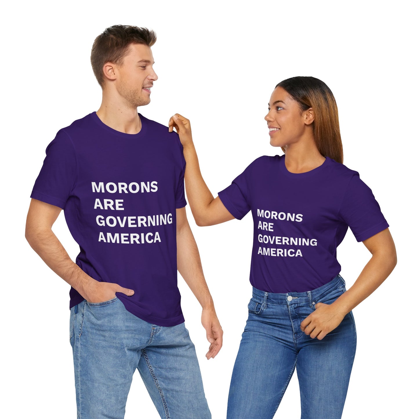 MORONS ARE GOVERNING AMERICA - Anti-MAGA Shirt