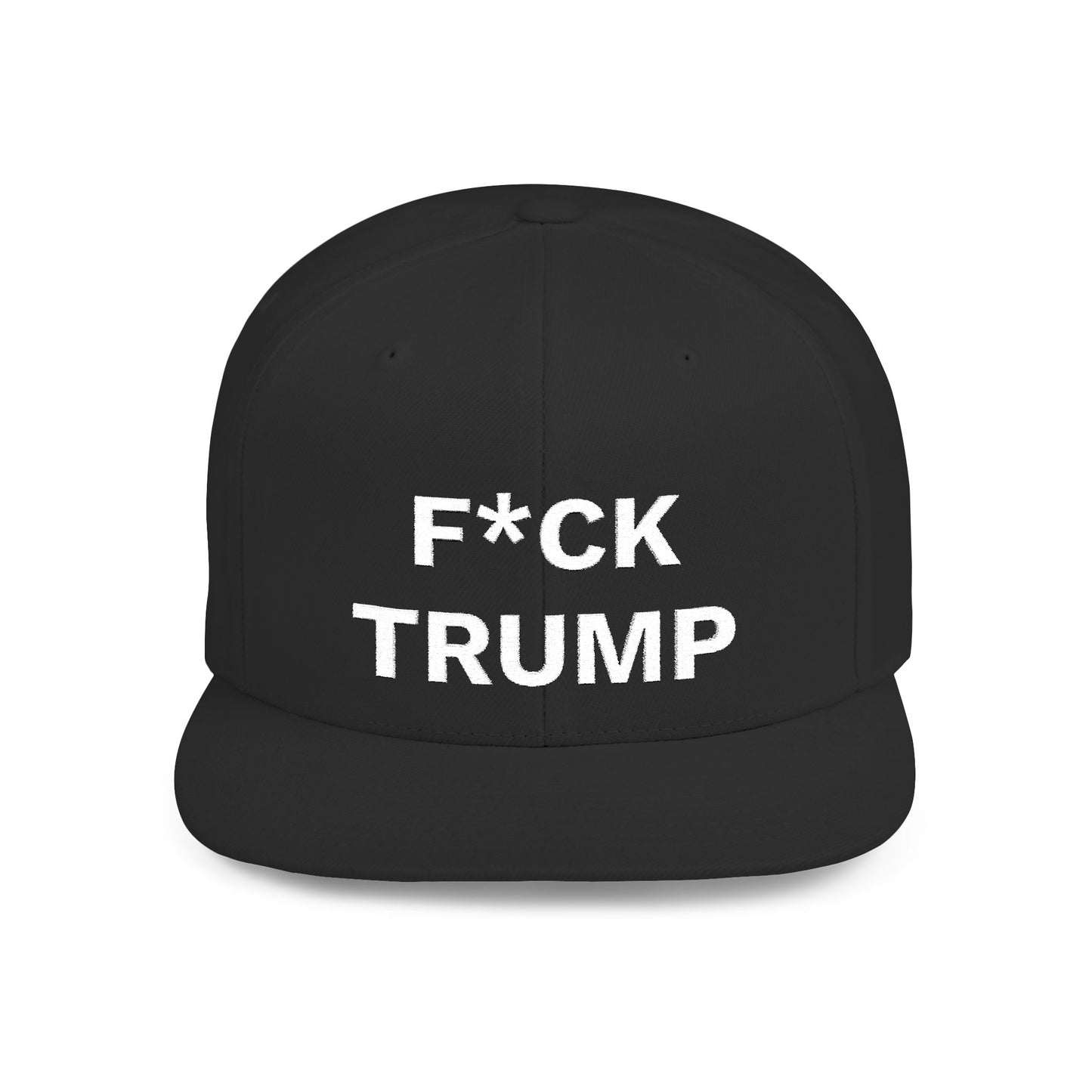 F*CK TRUMP Flat Bill Snapback Hat