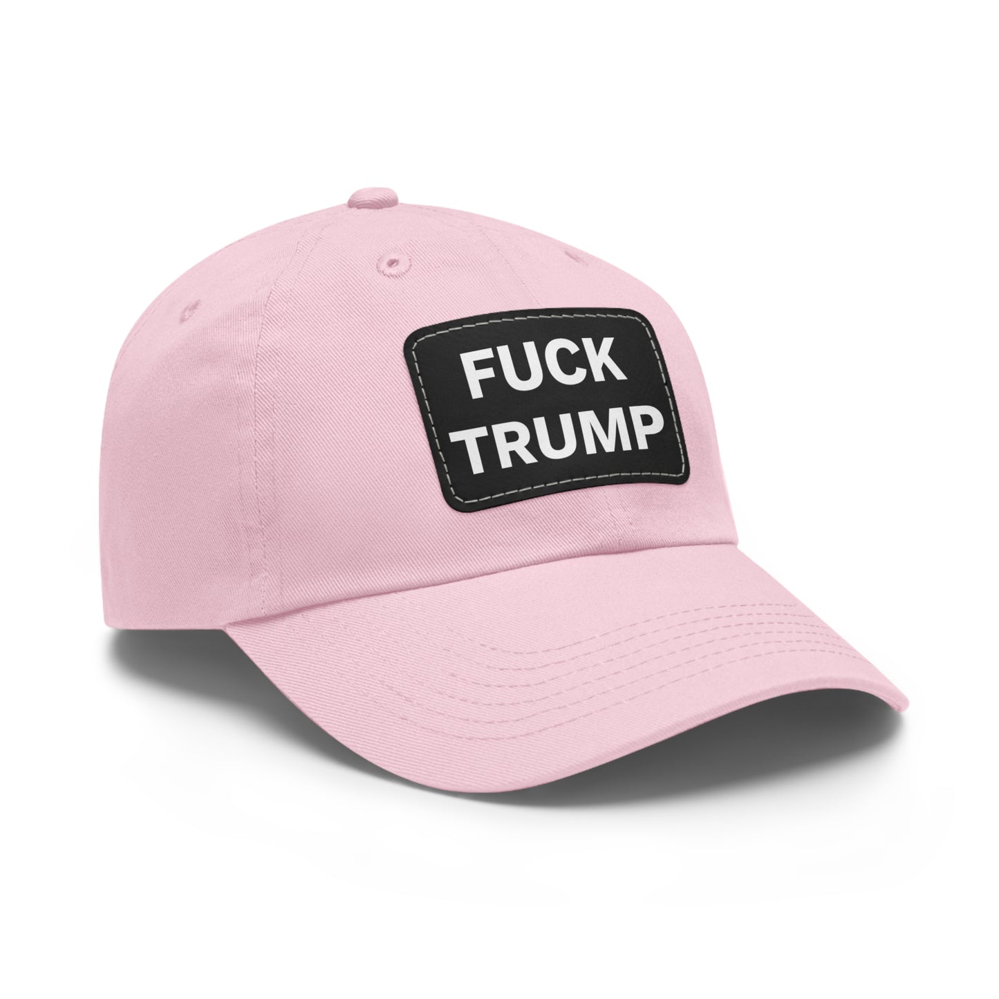 FUCK TRUMP - Dad Hat with Leather Patch