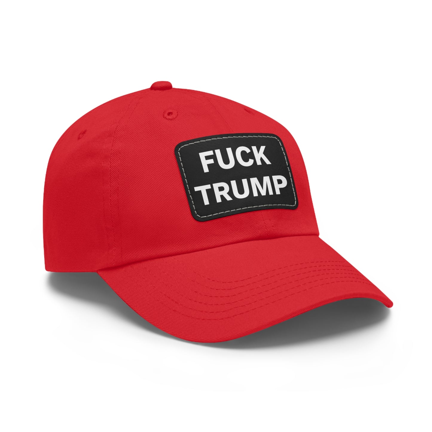FUCK TRUMP - Dad Hat with Leather Patch