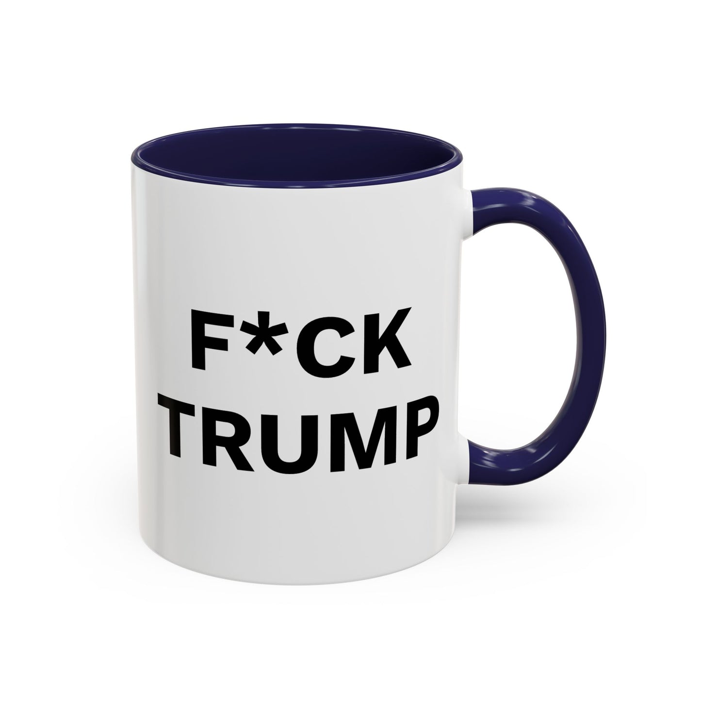 F*CK TRUMP - 2 Sided Design - Accent Coffee Mug (11, 15oz)