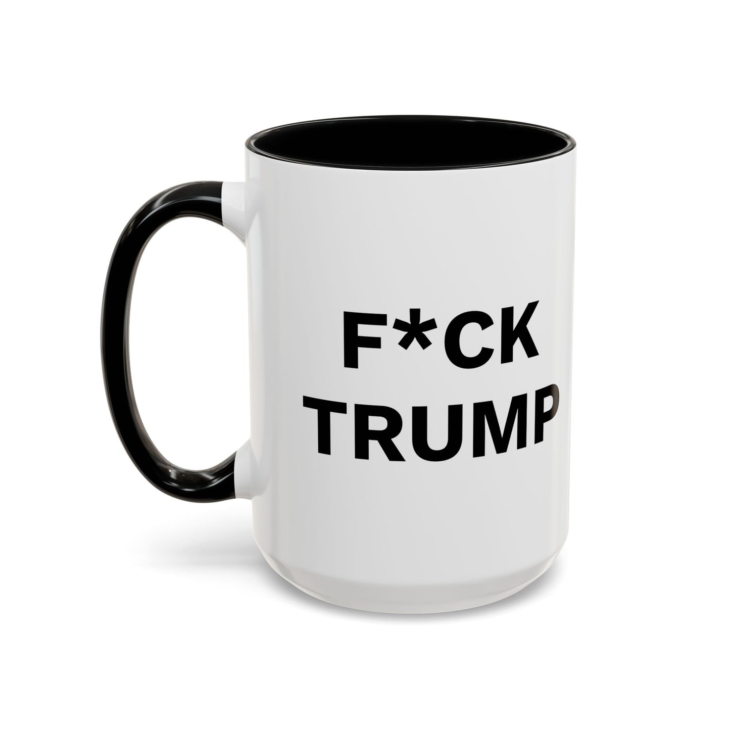 F*CK TRUMP - 2 Sided Design - Accent Coffee Mug (11, 15oz)