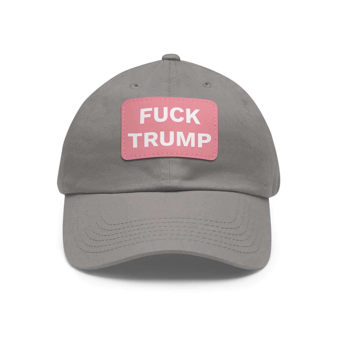 FUCK TRUMP - Dad Hat with Leather Patch