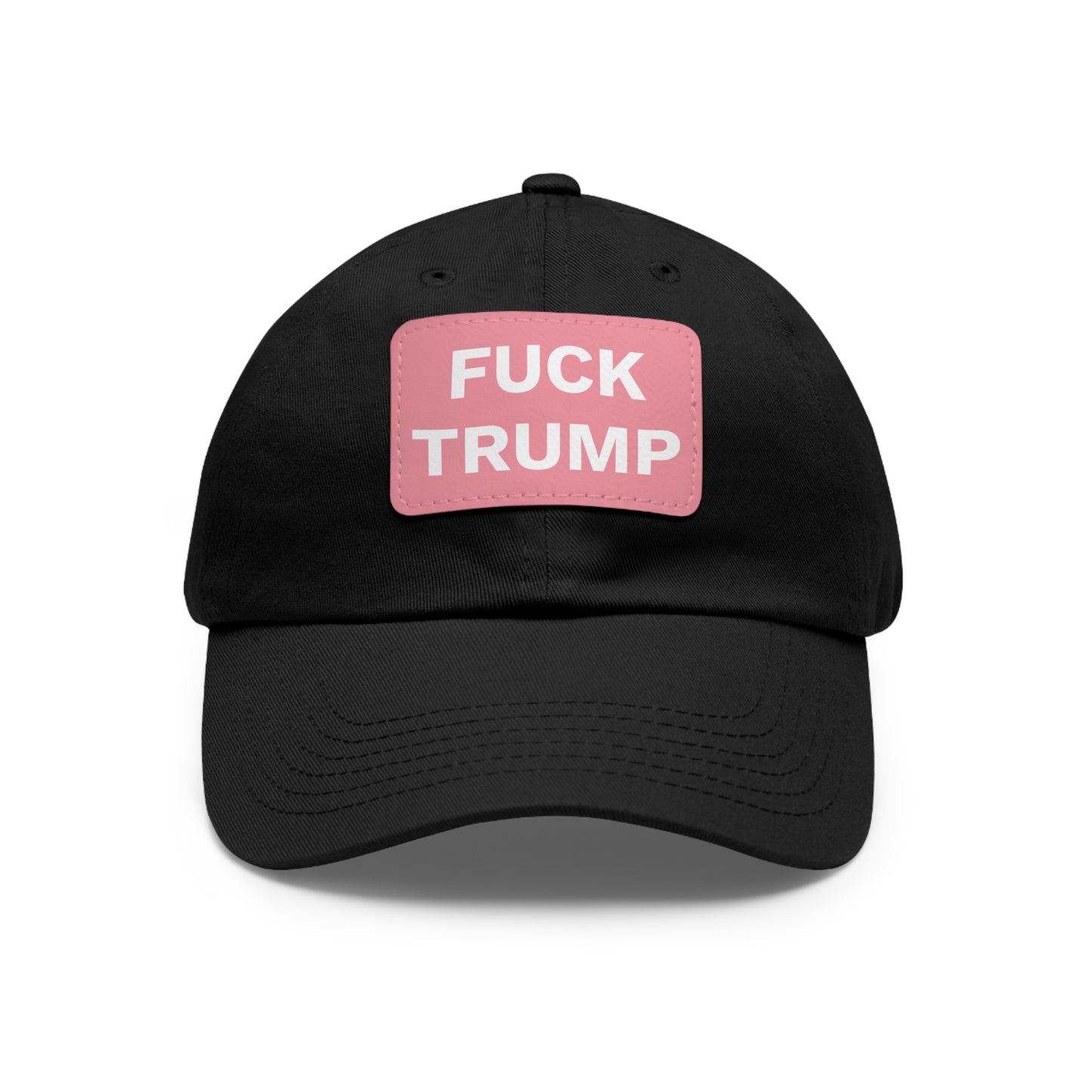 FUCK TRUMP - Dad Hat with Leather Patch