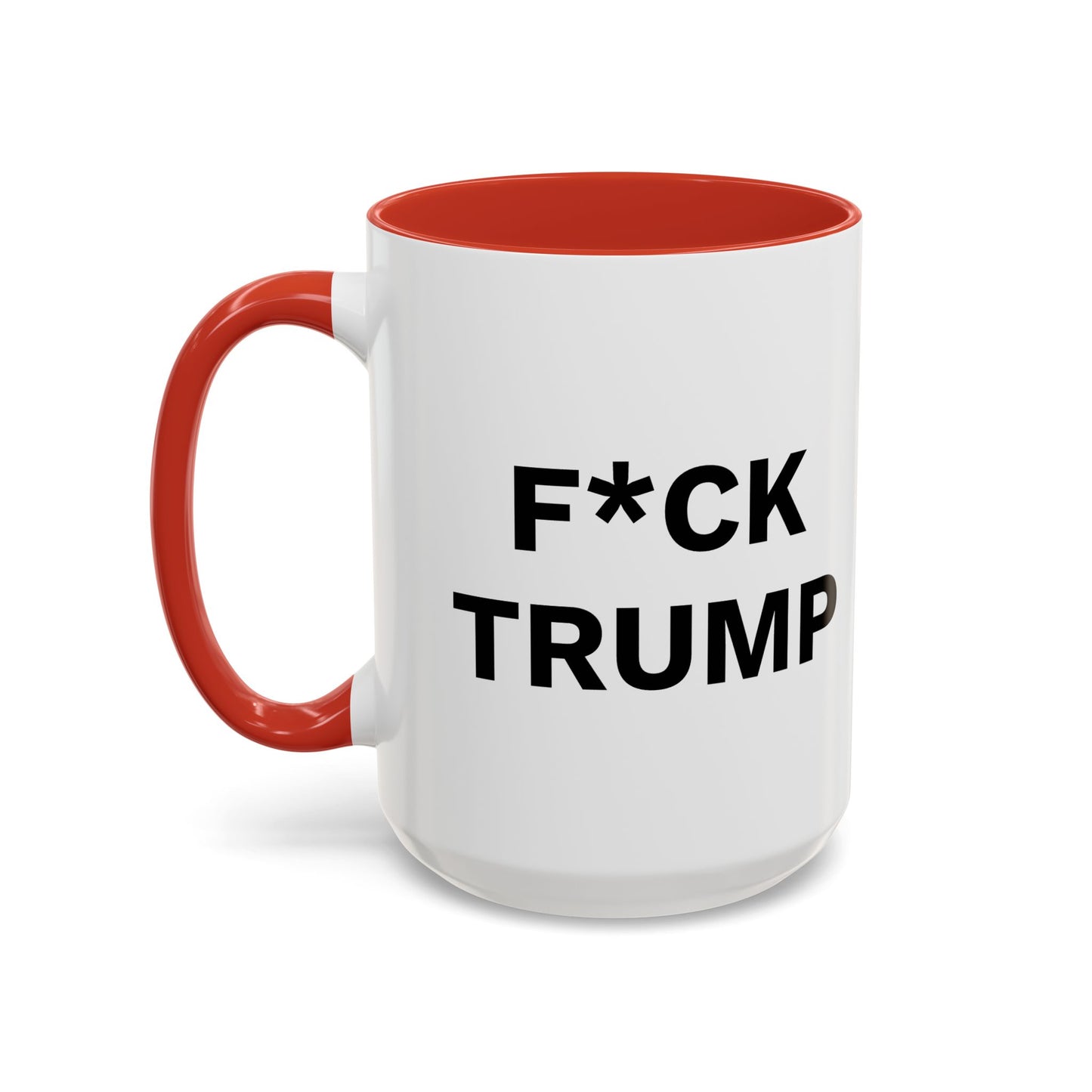 F*CK TRUMP - 2 Sided Design - Accent Coffee Mug (11, 15oz)