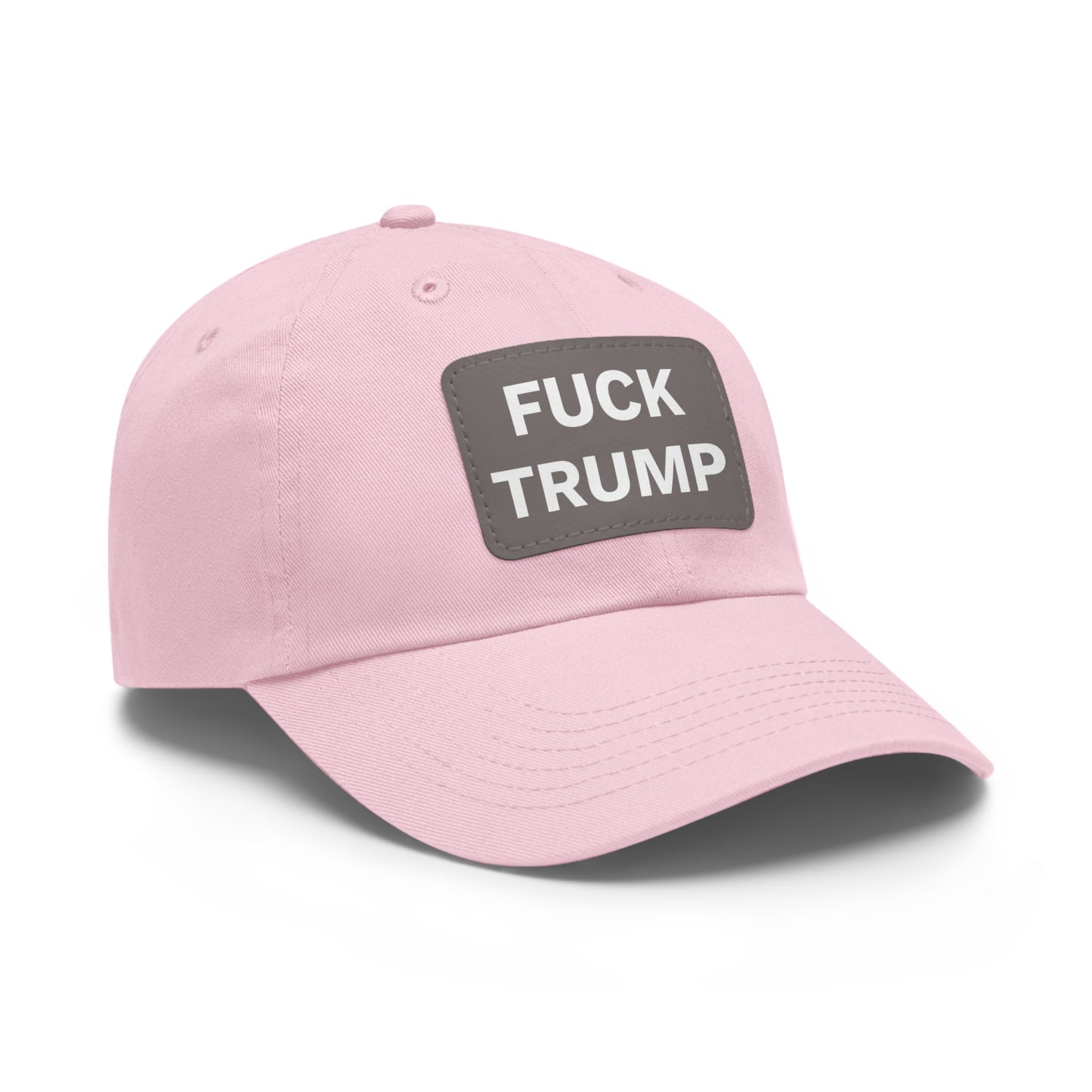 FUCK TRUMP - Dad Hat with Leather Patch