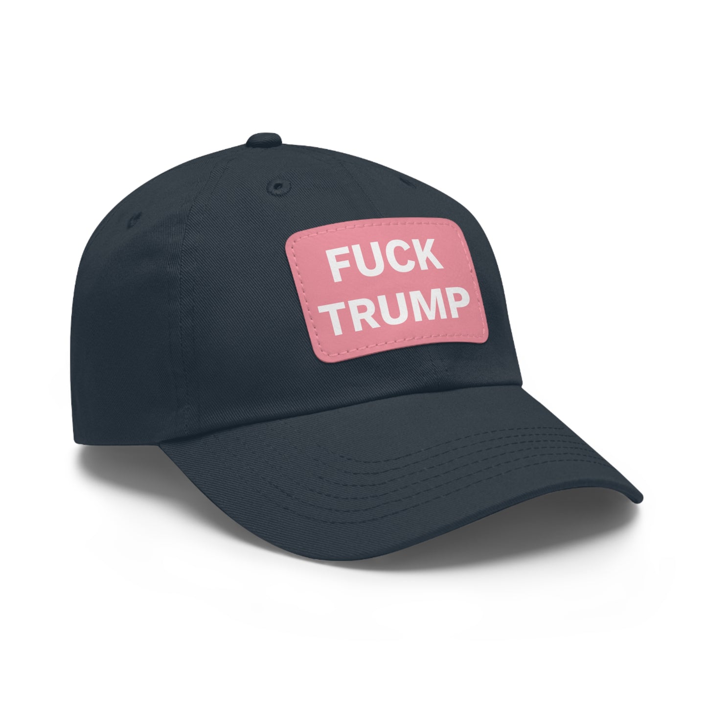 FUCK TRUMP - Dad Hat with Leather Patch