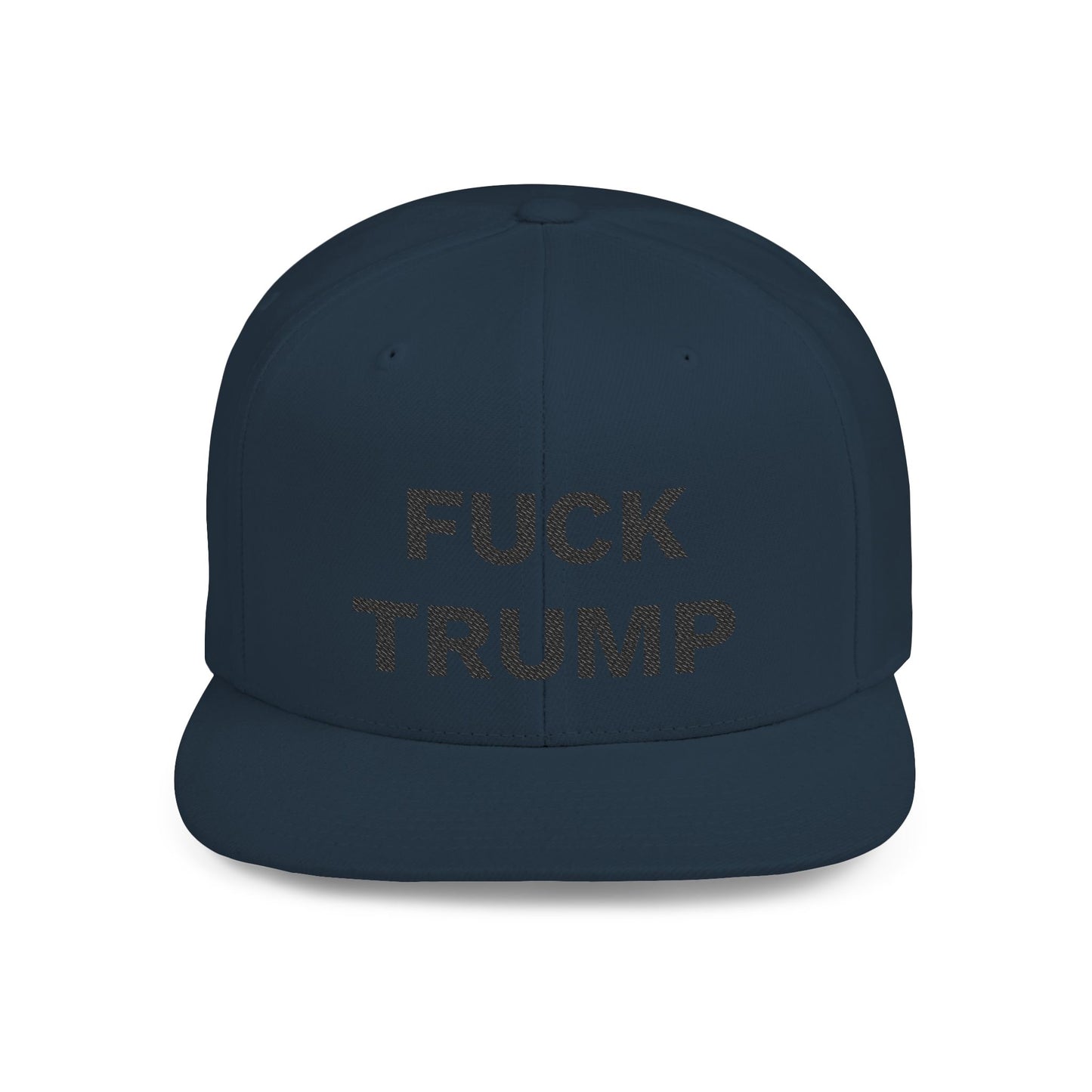 FUCK TRUMP Flat Bill Snapback Cap
