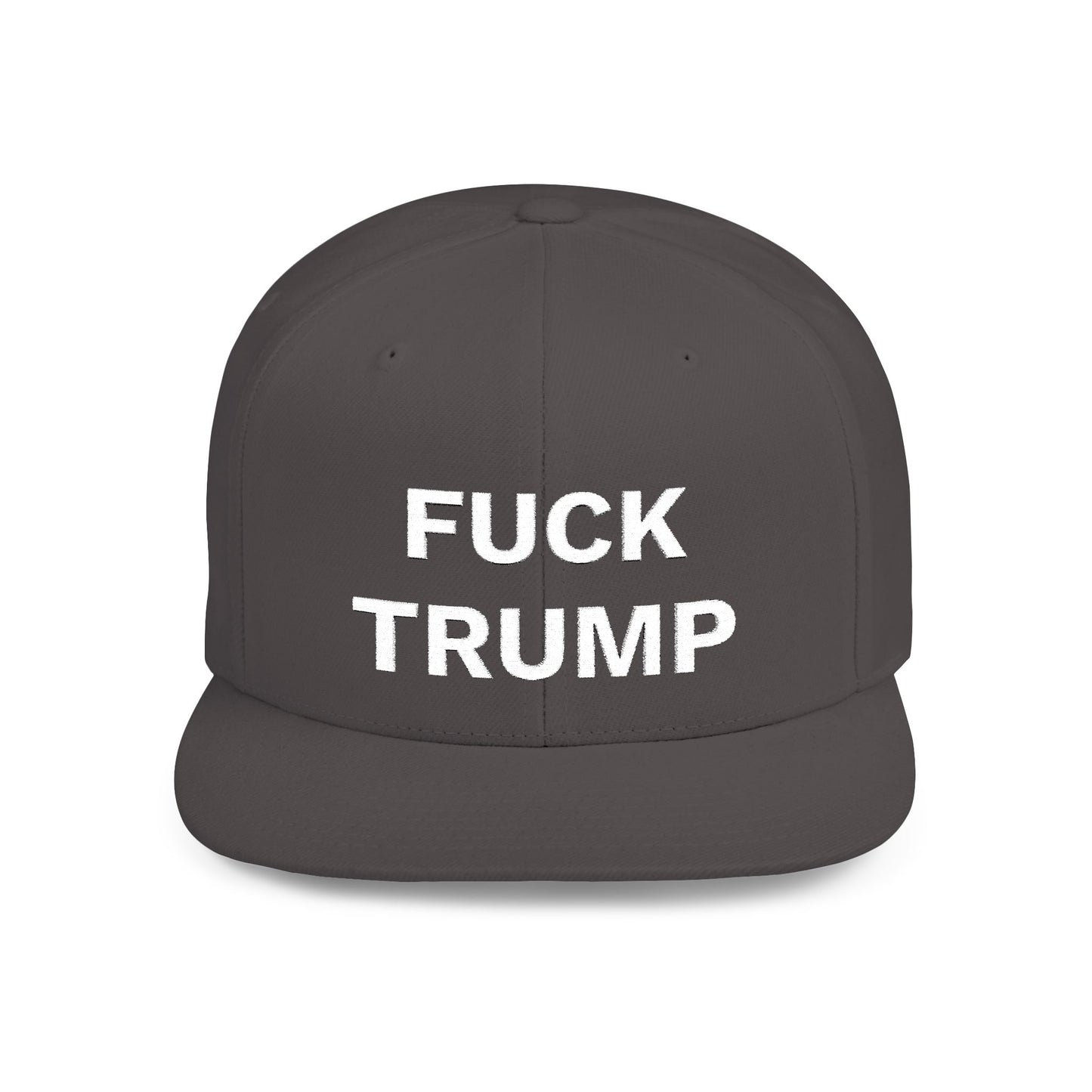 FUCK TRUMP - Flat Bill Snapback Cap