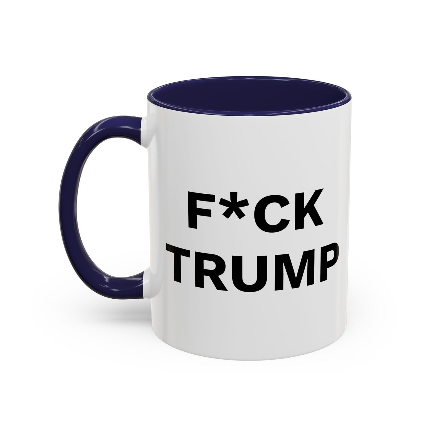 F*CK TRUMP - 2 Sided Design - Accent Coffee Mug (11, 15oz)