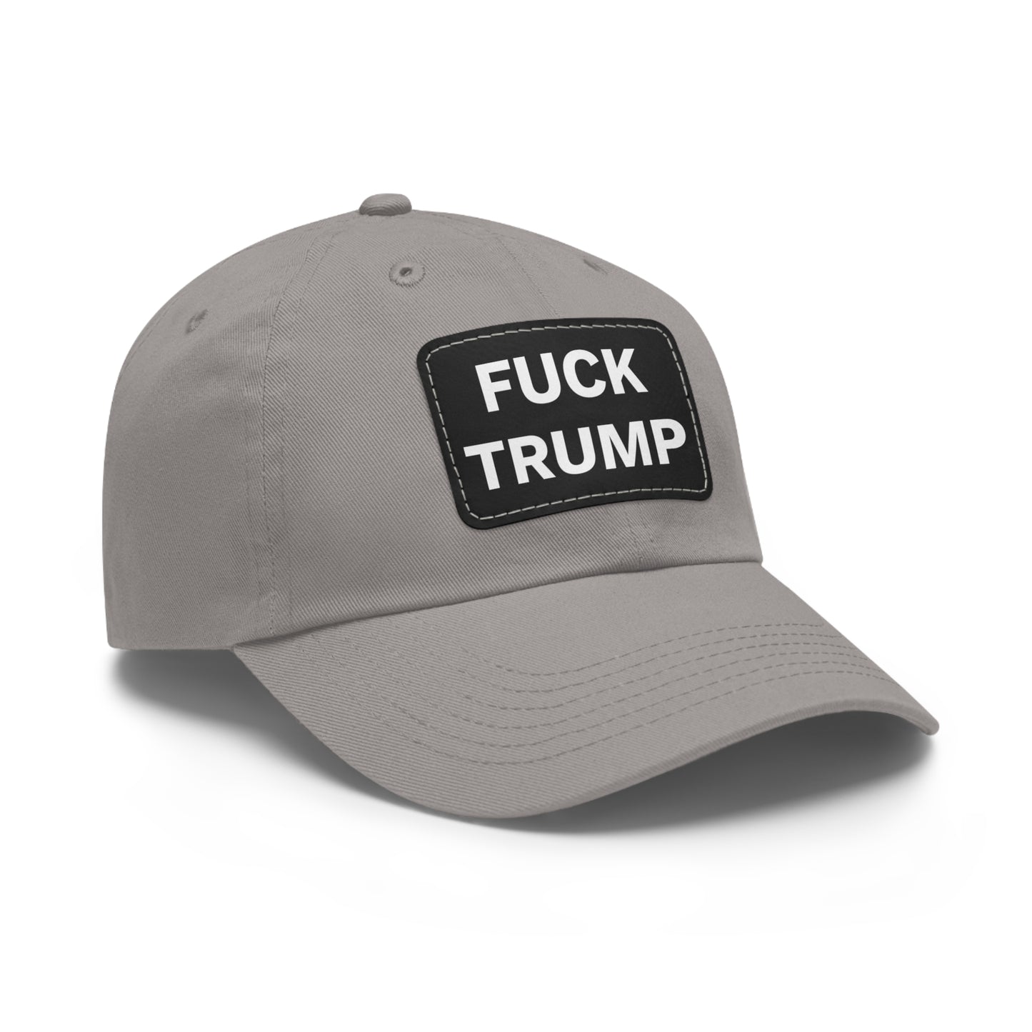 FUCK TRUMP - Dad Hat with Leather Patch