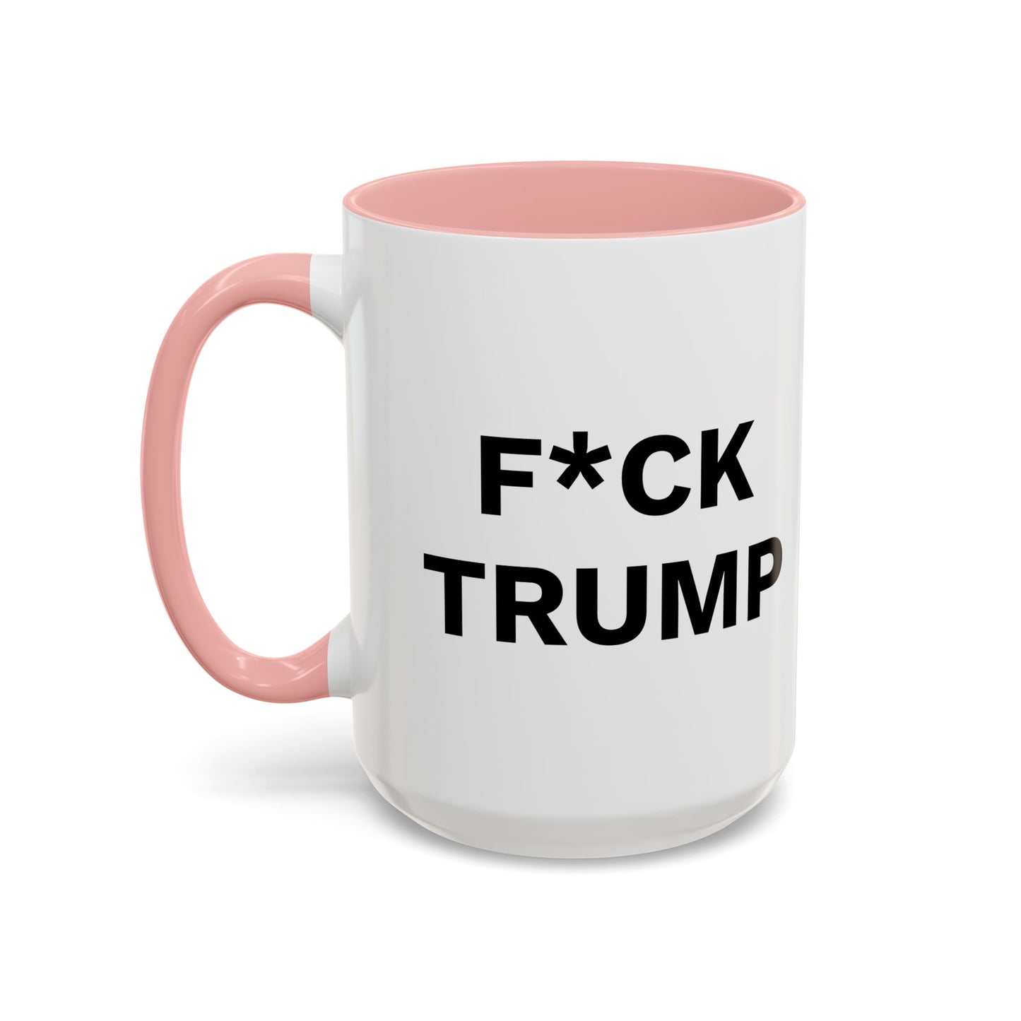 F*CK TRUMP - 2 Sided Design - Accent Coffee Mug (11, 15oz)