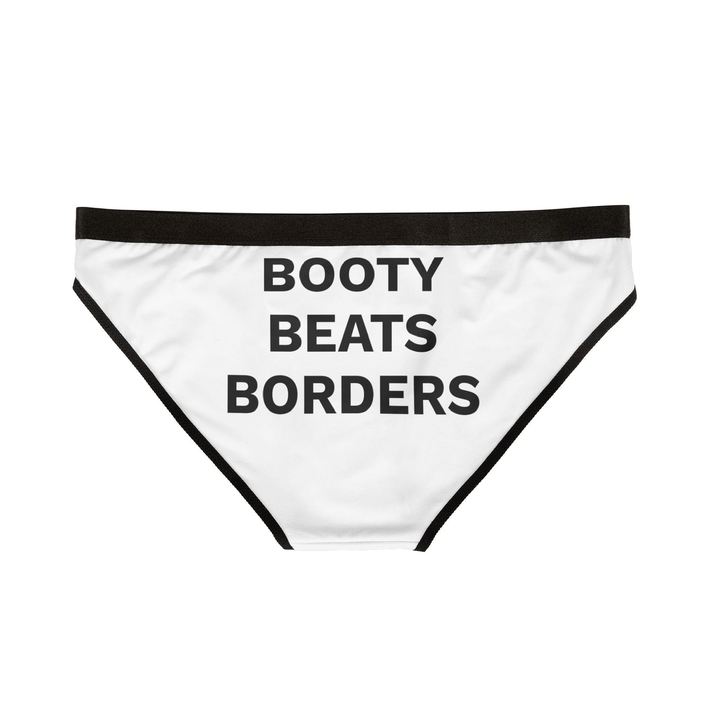 BOOTY BEATS BORDERS - Women's Underwear