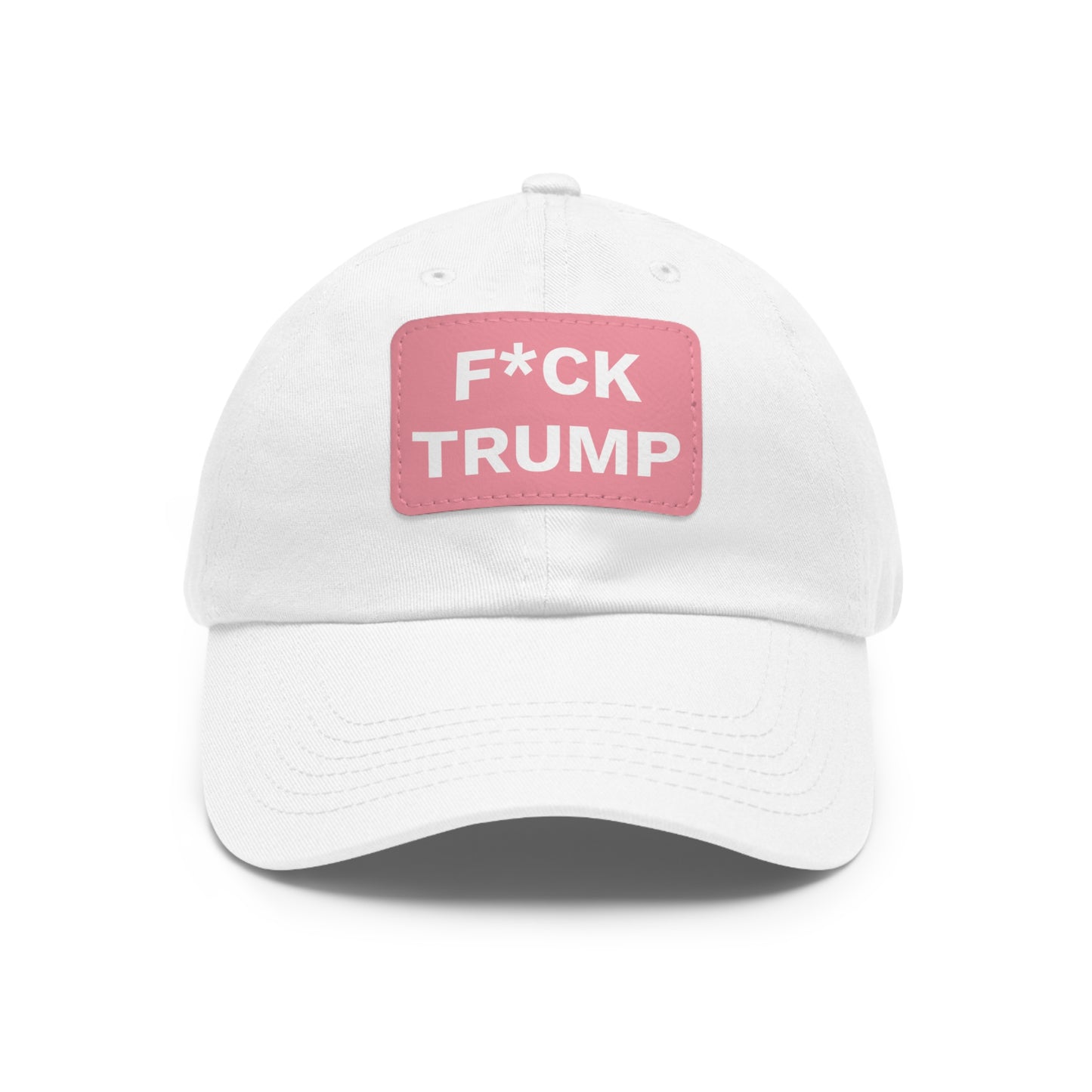 F*CK TRUMP - Dad Hat with Leather Patch