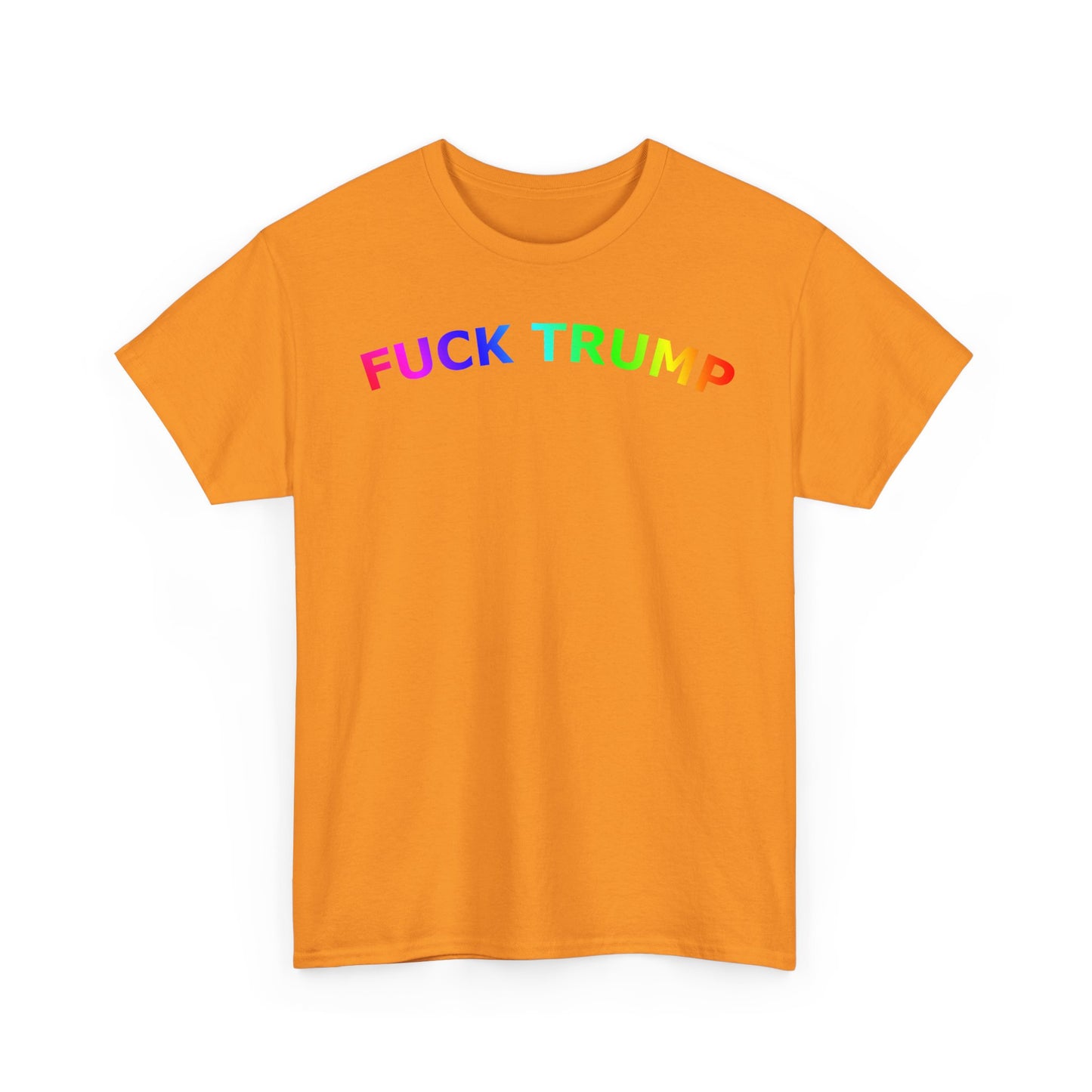 FUCK TRUMP Rainbow Text - Unisex Heavy Cotton Tee