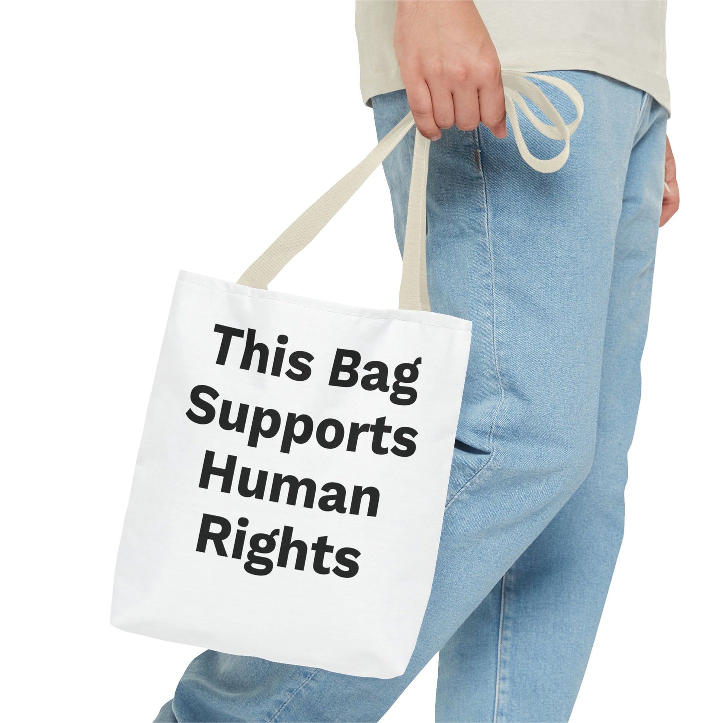 THIS BAG SUPPORTS HUMAN RIGHTS - Eco-Friendly Tote Bag