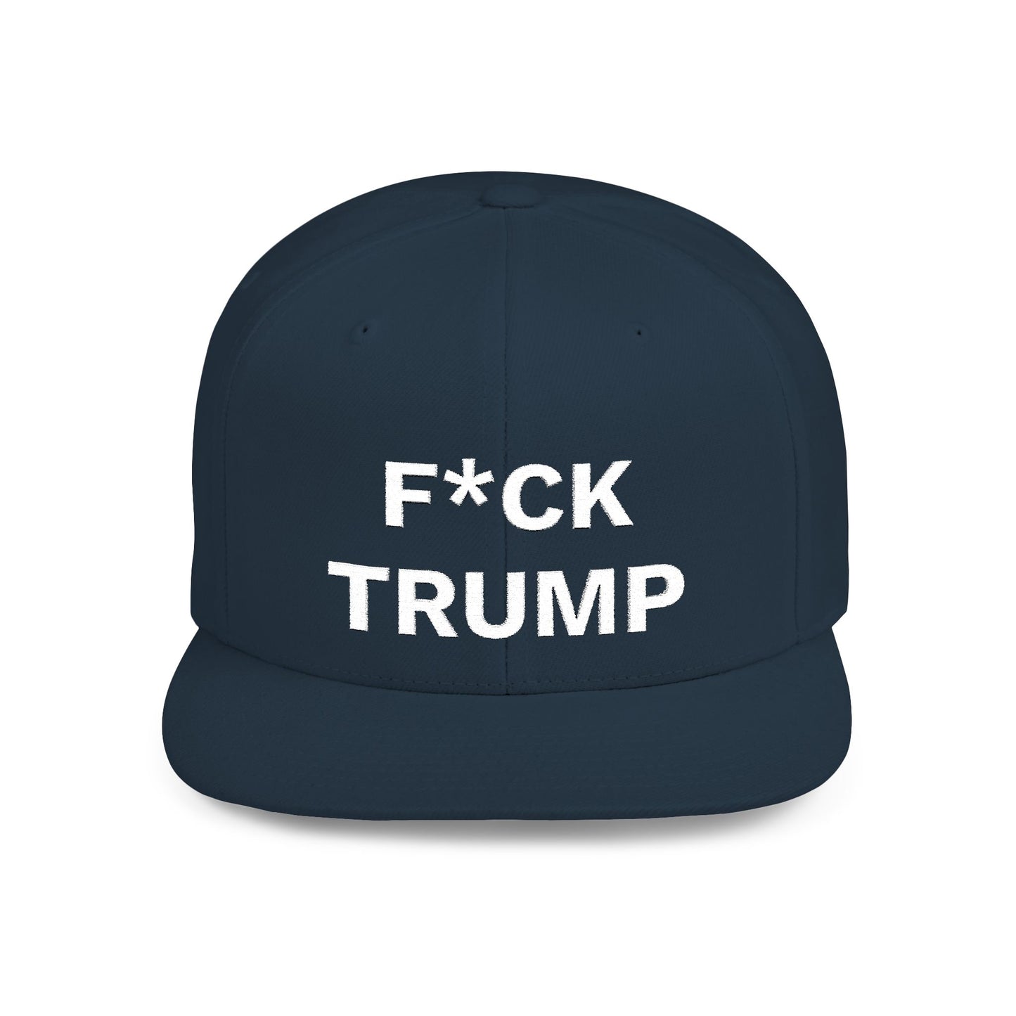 F*CK TRUMP Flat Bill Snapback Hat