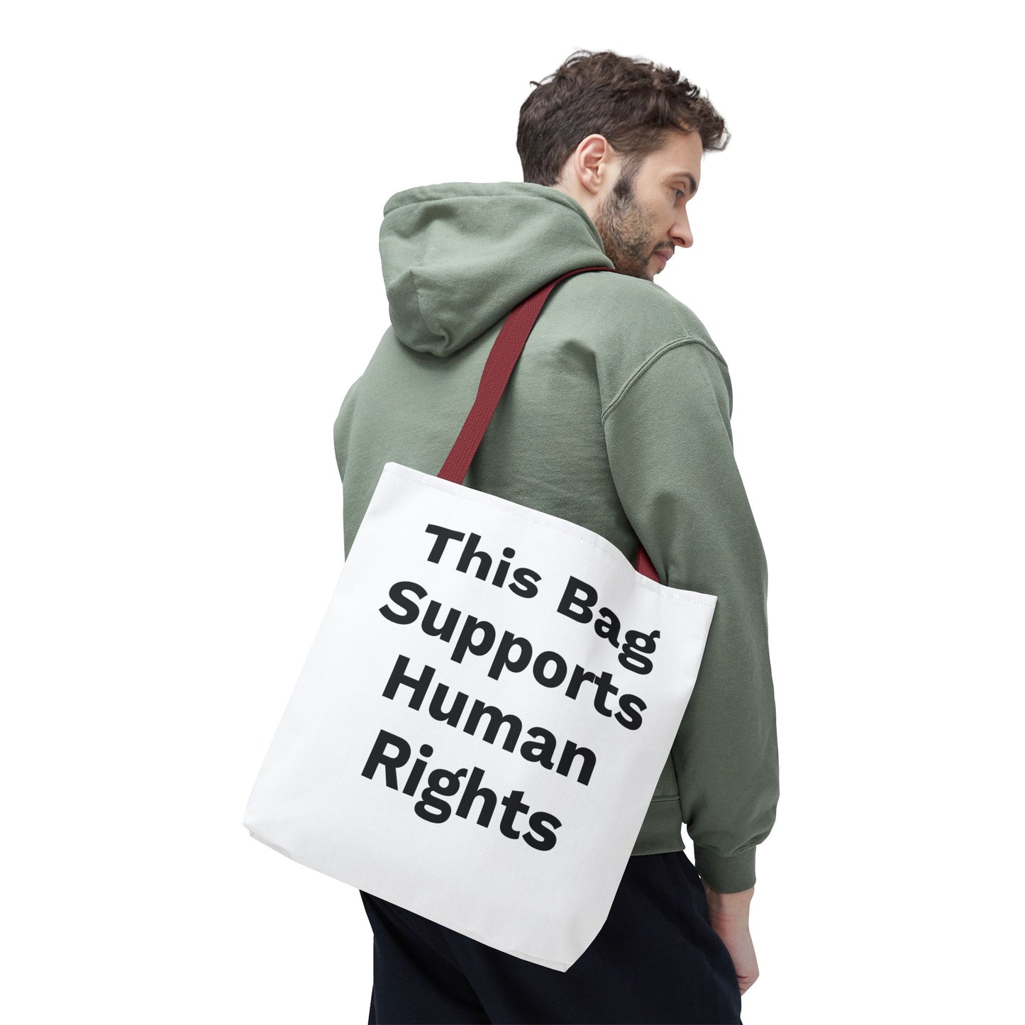 THIS BAG SUPPORTS HUMAN RIGHTS - Eco-Friendly Tote Bag
