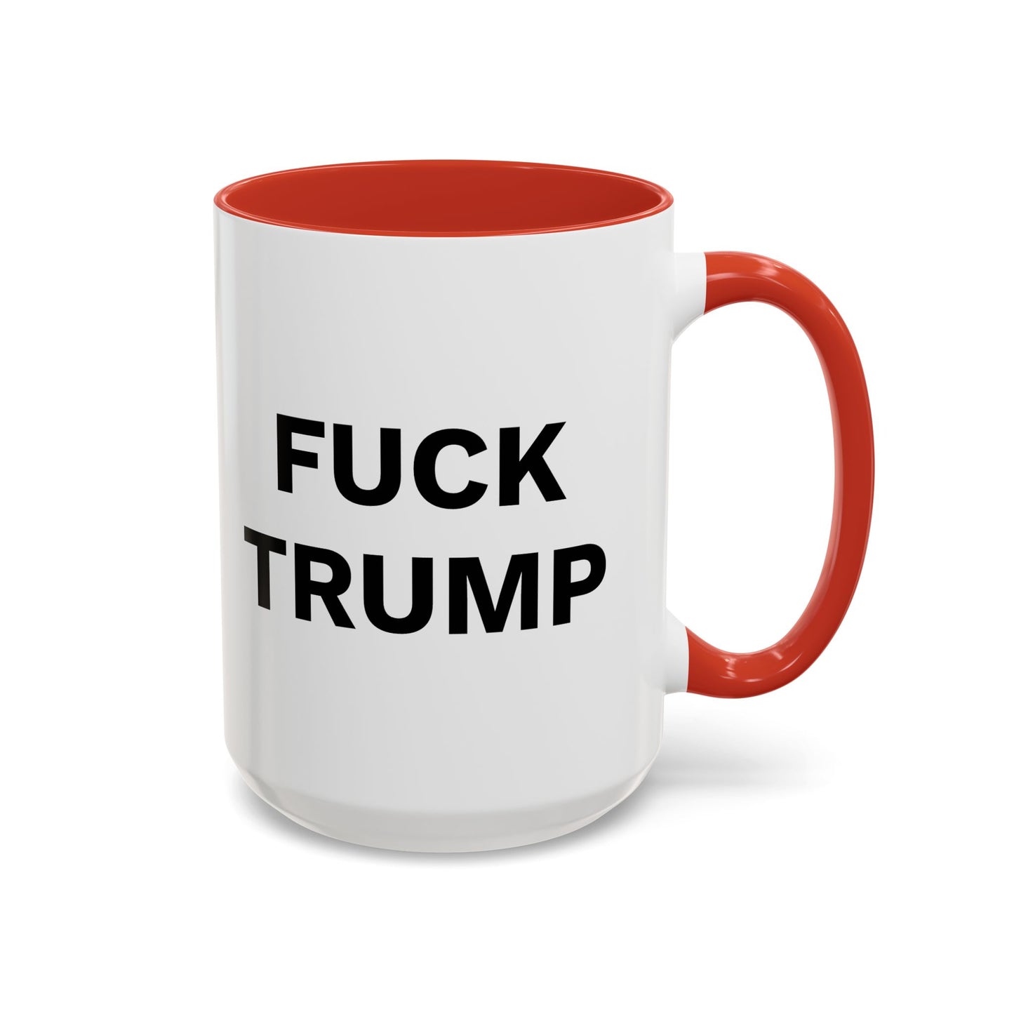 FUCK TRUMP - 2 Sided Design - Accent Coffee Mug (11, 15oz)