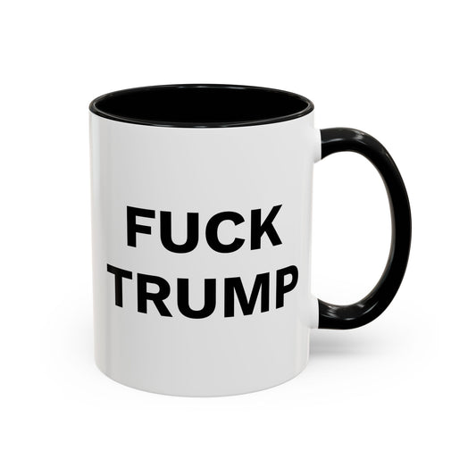 FUCK TRUMP - 2 Sided Design - Accent Coffee Mug (11, 15oz)