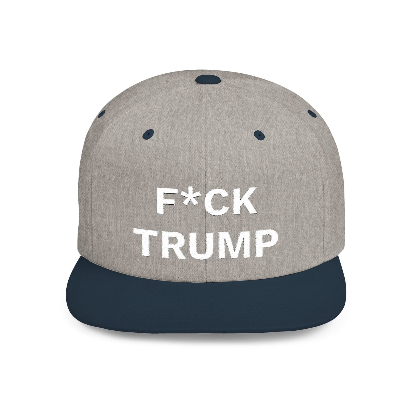 F*CK TRUMP Flat Bill Snapback Hat