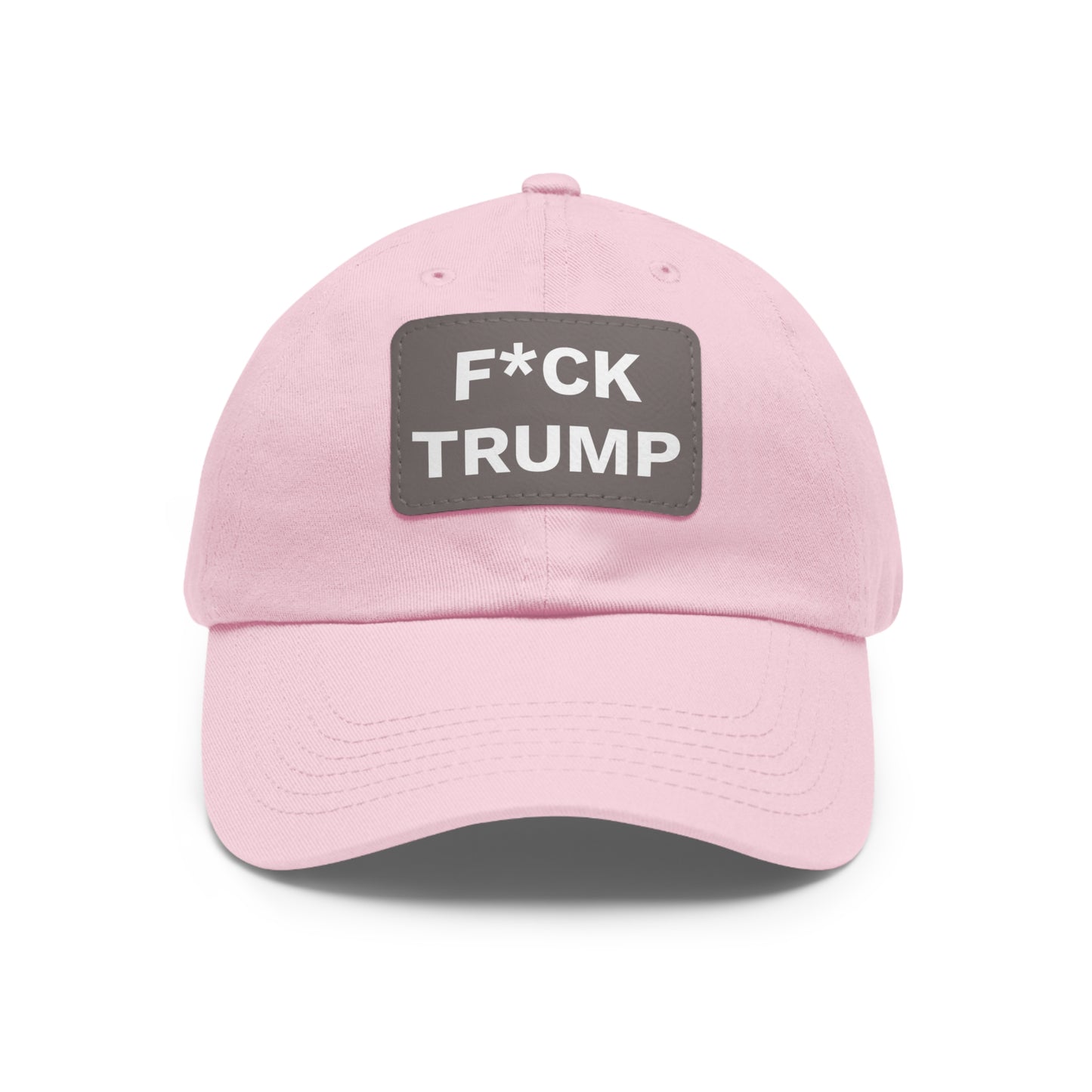 F*CK TRUMP - Dad Hat with Leather Patch