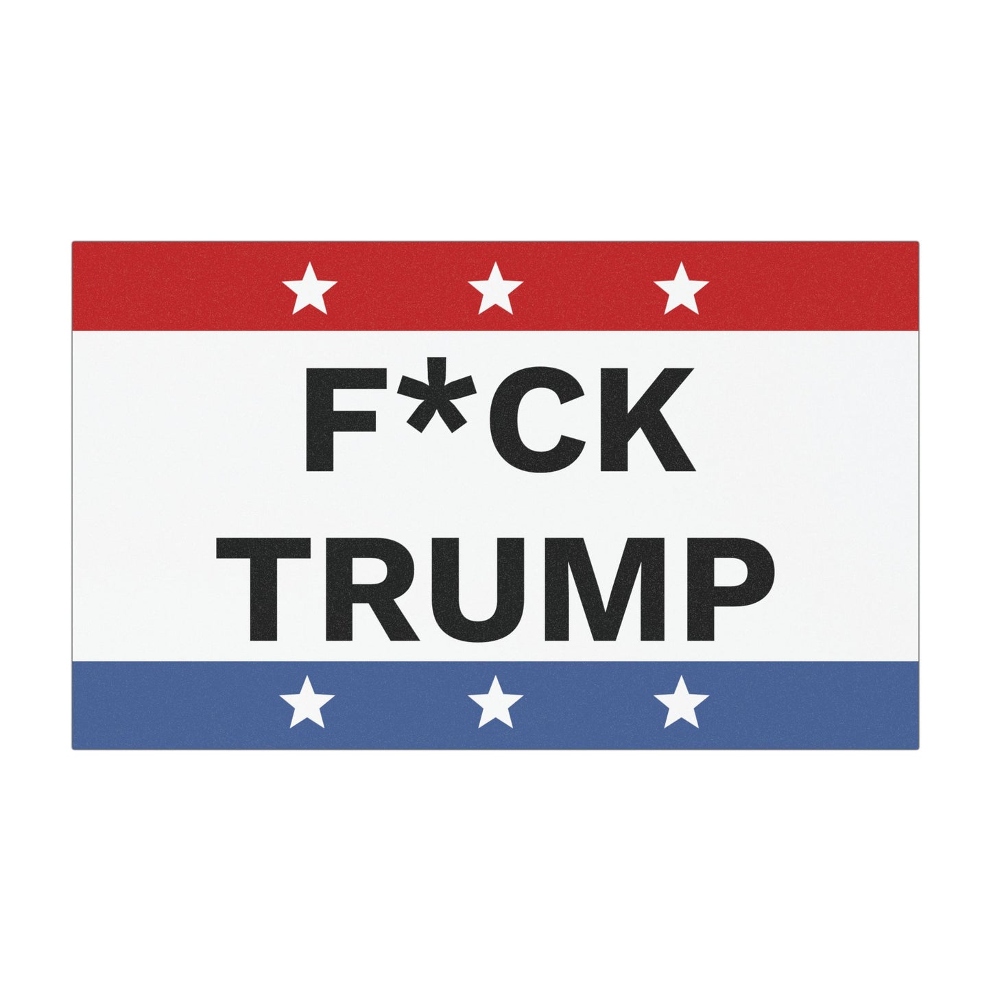 F*CK TRUMP Car Magnet