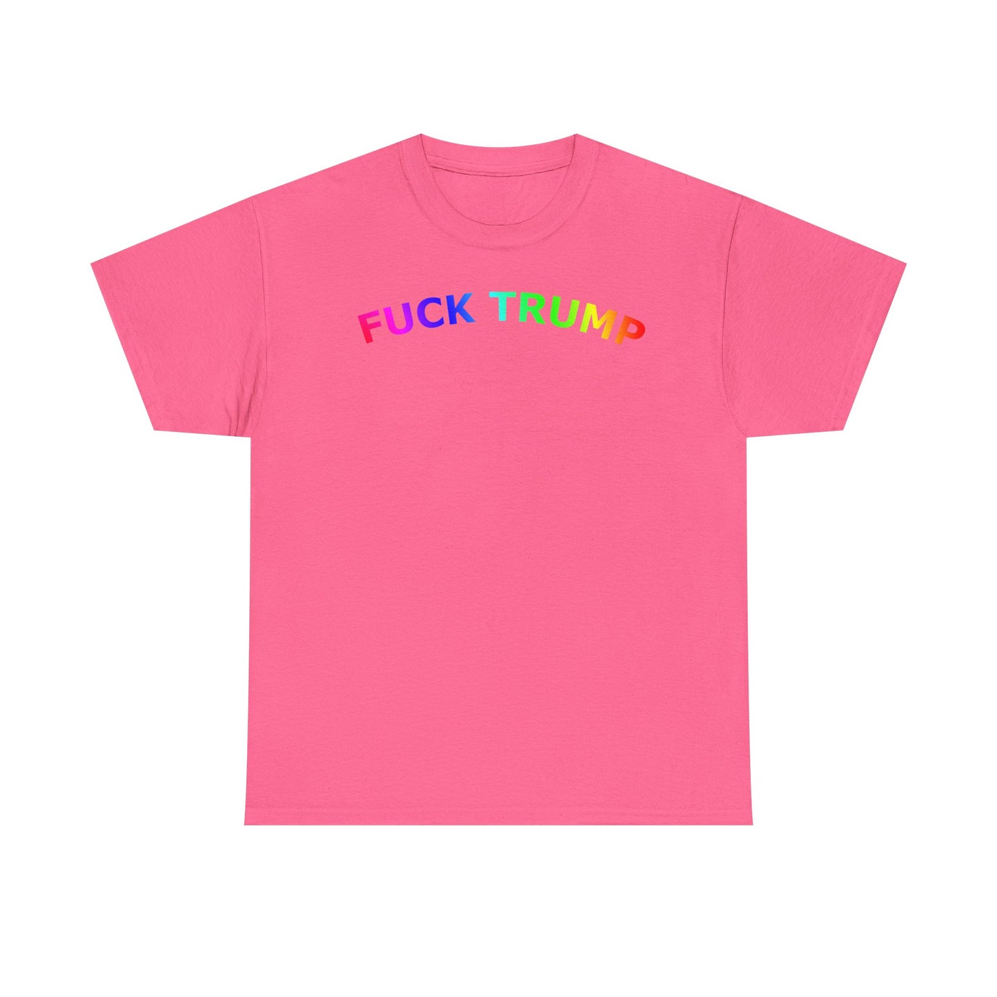FUCK TRUMP Rainbow Text - Unisex Heavy Cotton Tee