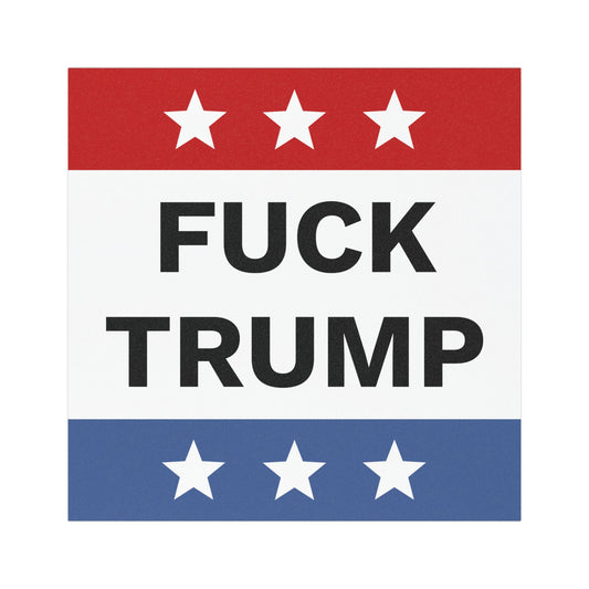 FUCK TRUMP Car Magnet