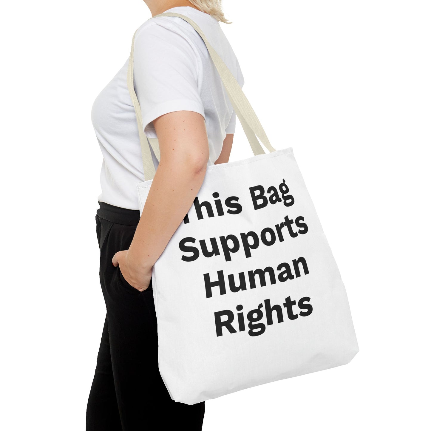 THIS BAG SUPPORTS HUMAN RIGHTS - Eco-Friendly Tote Bag