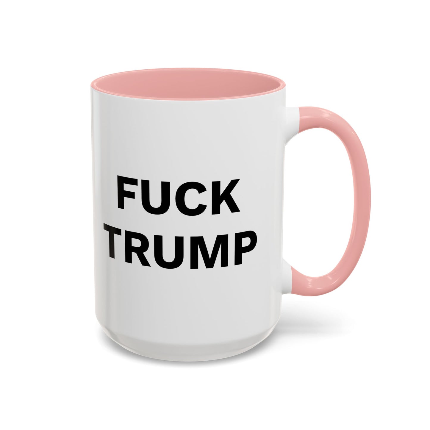 FUCK TRUMP - 2 Sided Design - Accent Coffee Mug (11, 15oz)