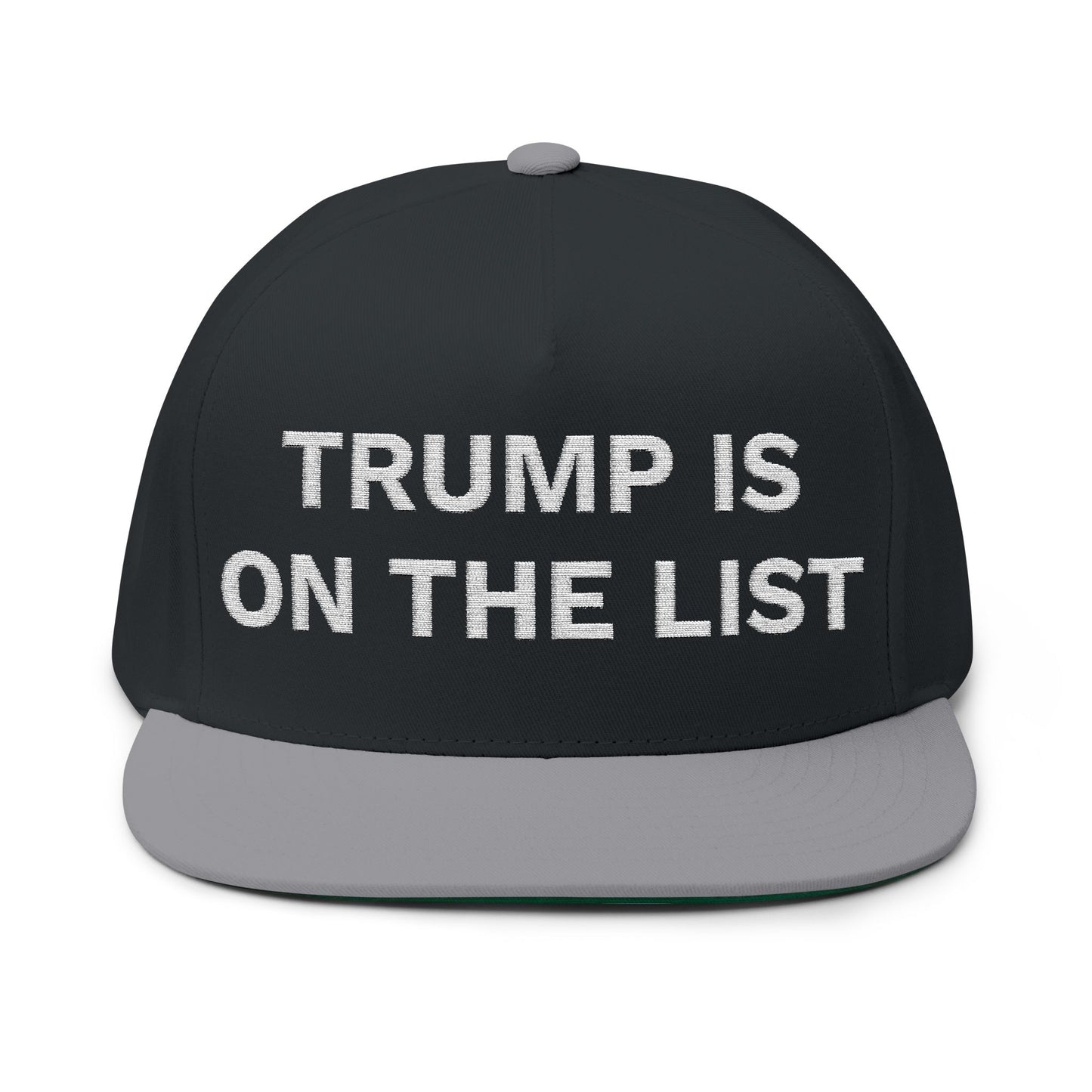 TRUMP IS ON THE LIST - Embroidered White Letters
