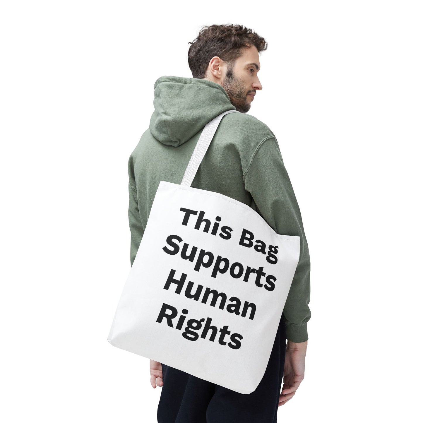THIS BAG SUPPORTS HUMAN RIGHTS - Eco-Friendly Tote Bag