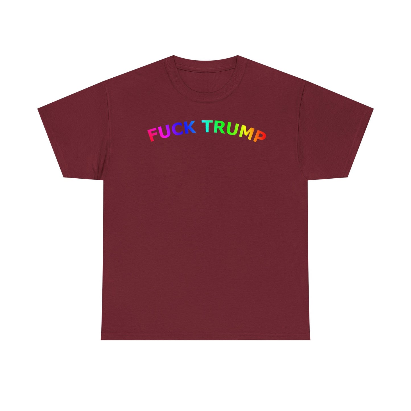 FUCK TRUMP Rainbow Text - Unisex Heavy Cotton Tee