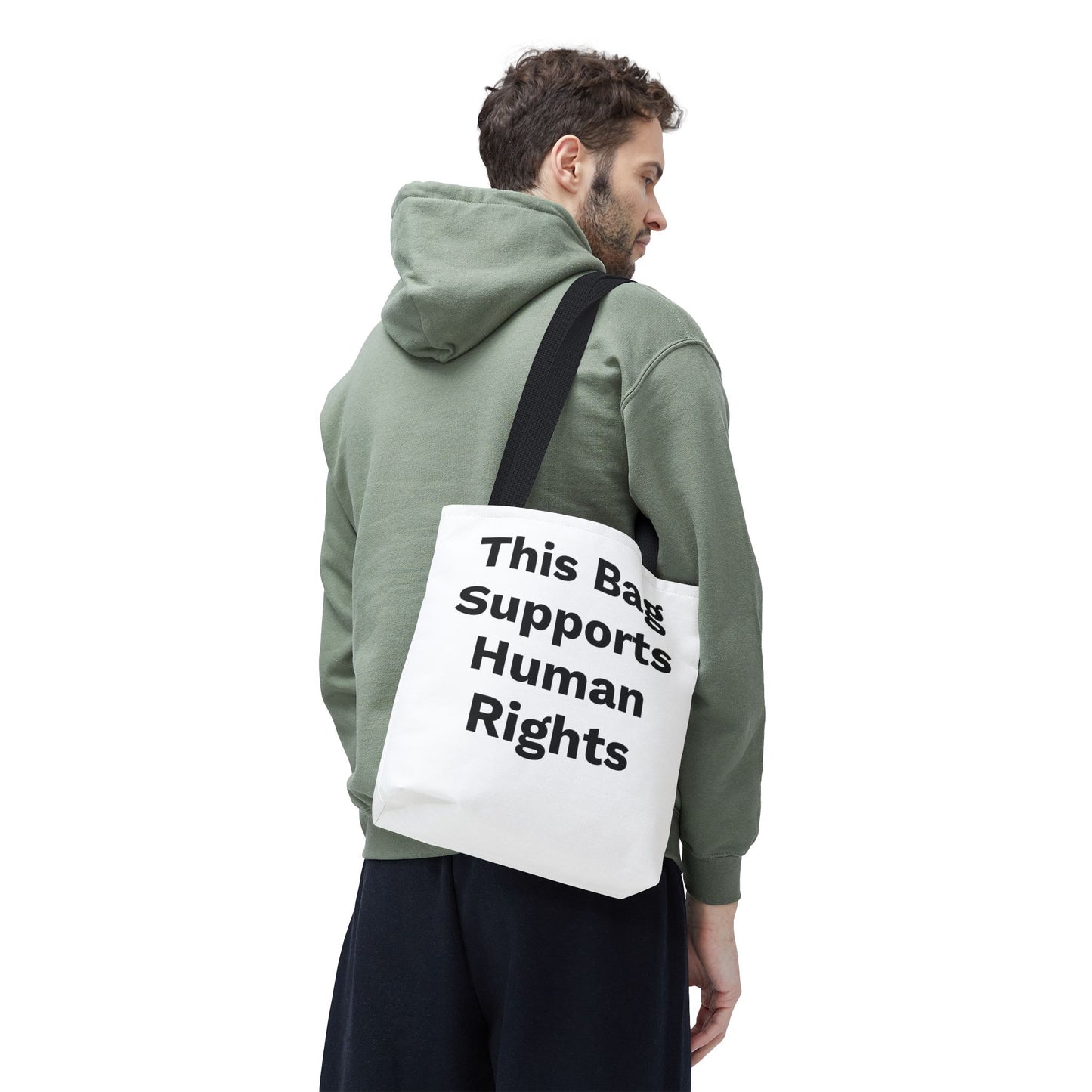 THIS BAG SUPPORTS HUMAN RIGHTS - Eco-Friendly Tote Bag