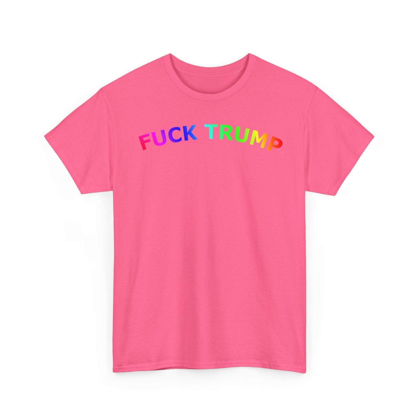 FUCK TRUMP Rainbow Text - Unisex Heavy Cotton Tee