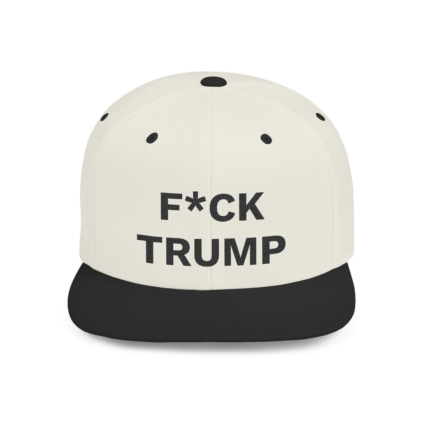 F*CK TRUMP - Flat Bill Snapback Cap