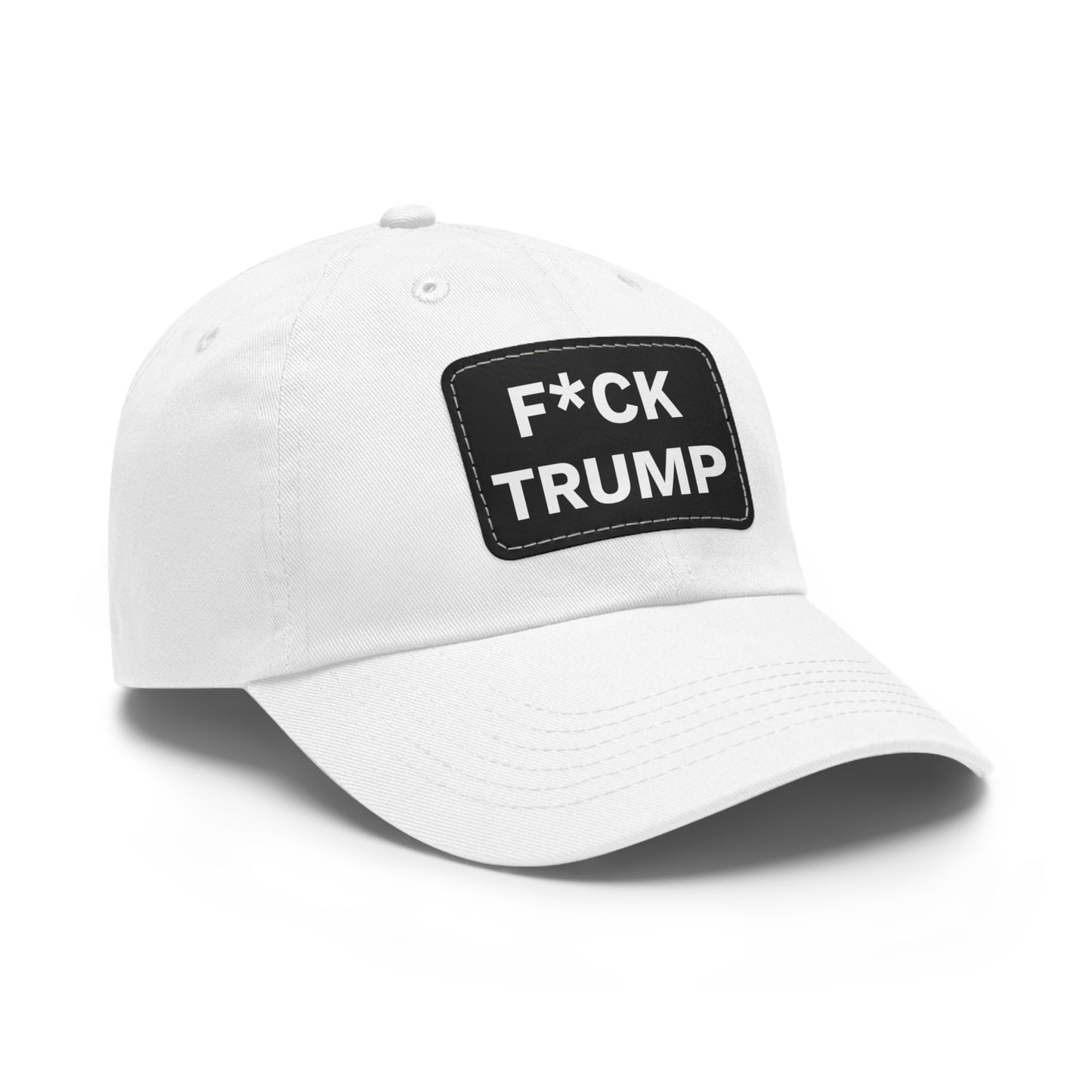 F*CK TRUMP - Dad Hat with Leather Patch