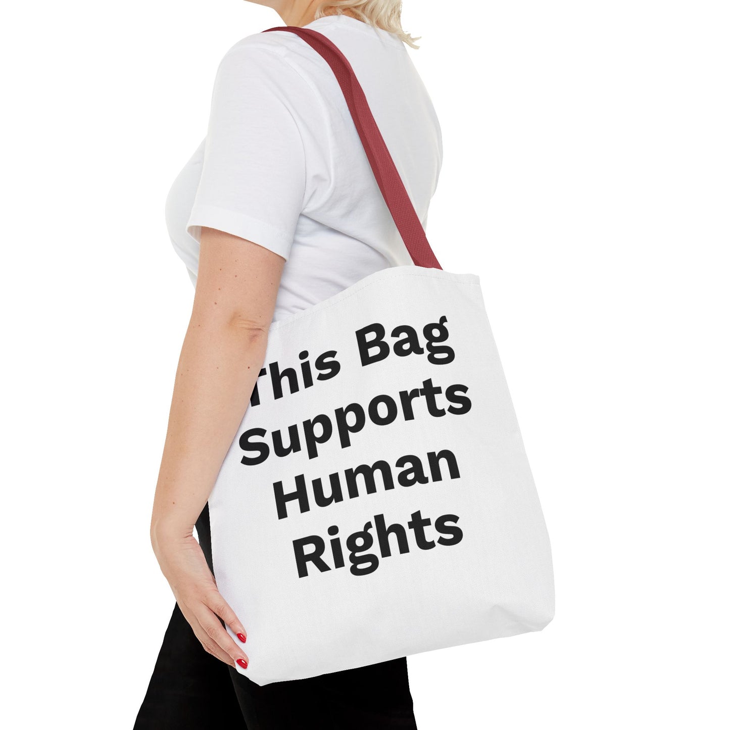 THIS BAG SUPPORTS HUMAN RIGHTS - Eco-Friendly Tote Bag