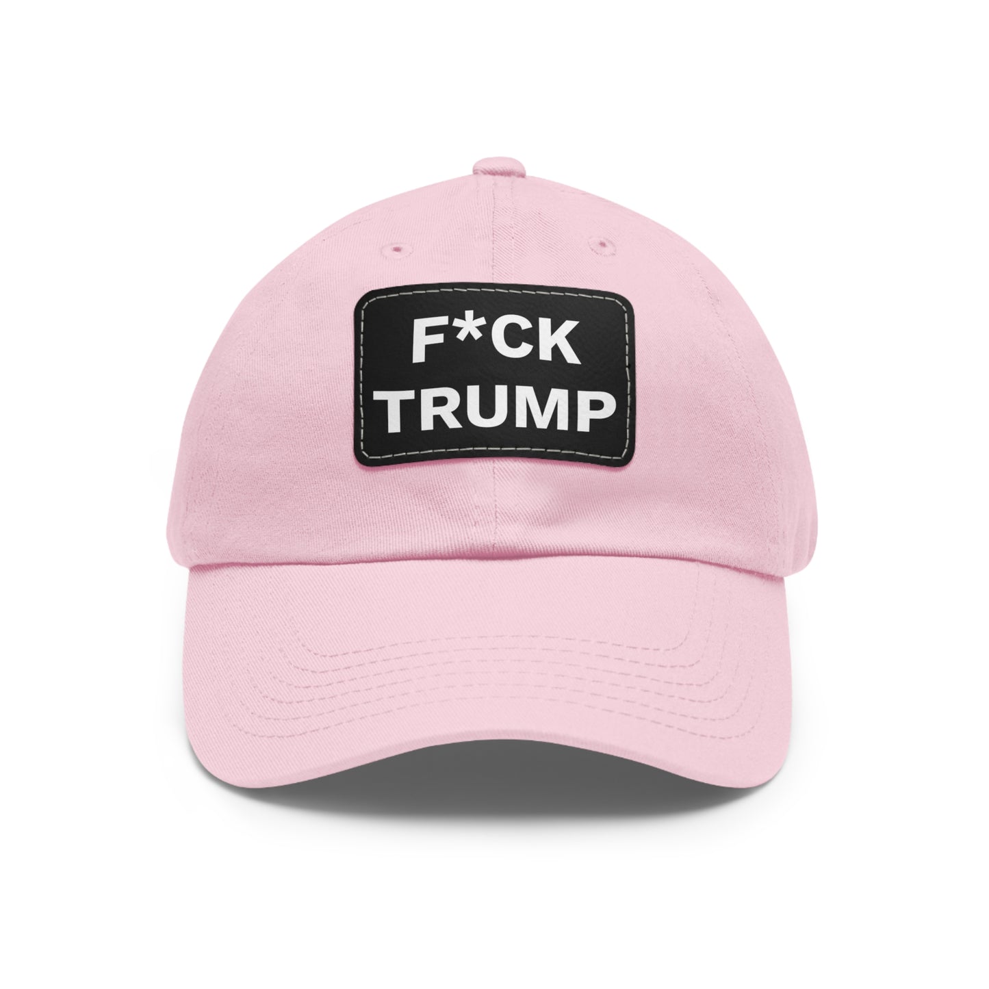 F*CK TRUMP - Dad Hat with Leather Patch
