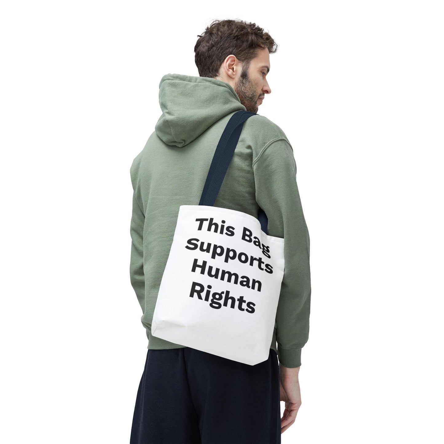 THIS BAG SUPPORTS HUMAN RIGHTS - Eco-Friendly Tote Bag