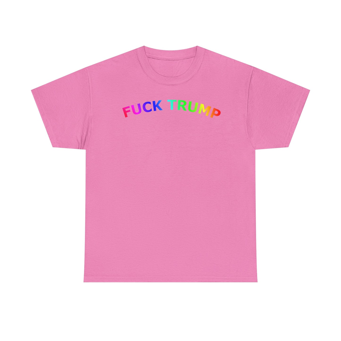 FUCK TRUMP Rainbow Text - Unisex Heavy Cotton Tee