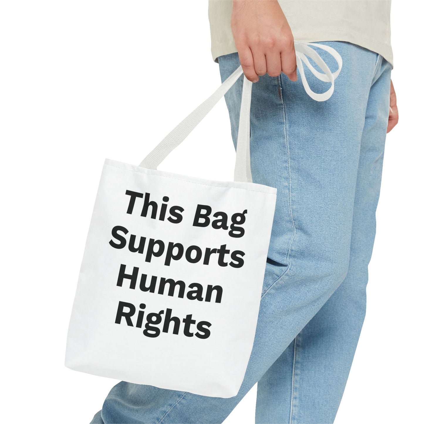 THIS BAG SUPPORTS HUMAN RIGHTS - Eco-Friendly Tote Bag