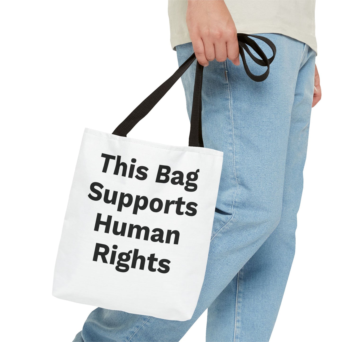 THIS BAG SUPPORTS HUMAN RIGHTS - Eco-Friendly Tote Bag