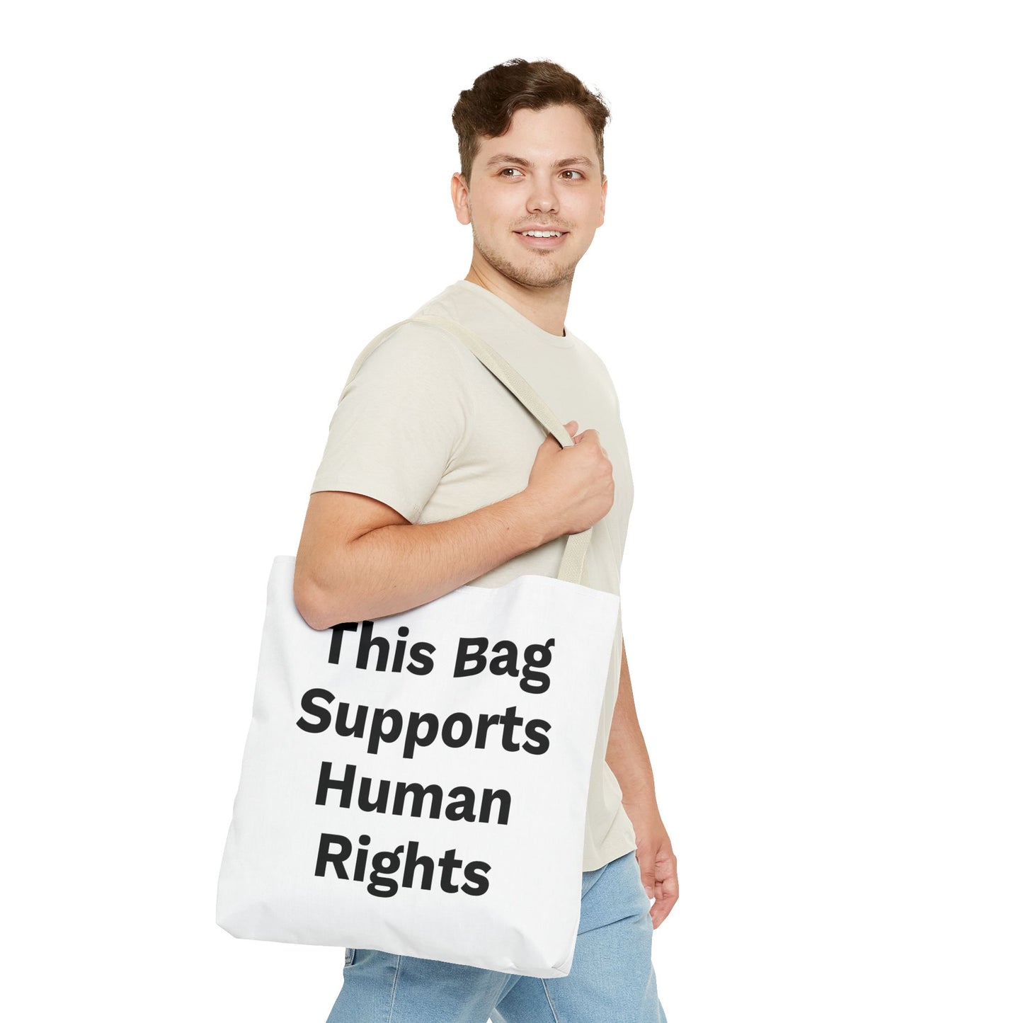 THIS BAG SUPPORTS HUMAN RIGHTS - Eco-Friendly Tote Bag