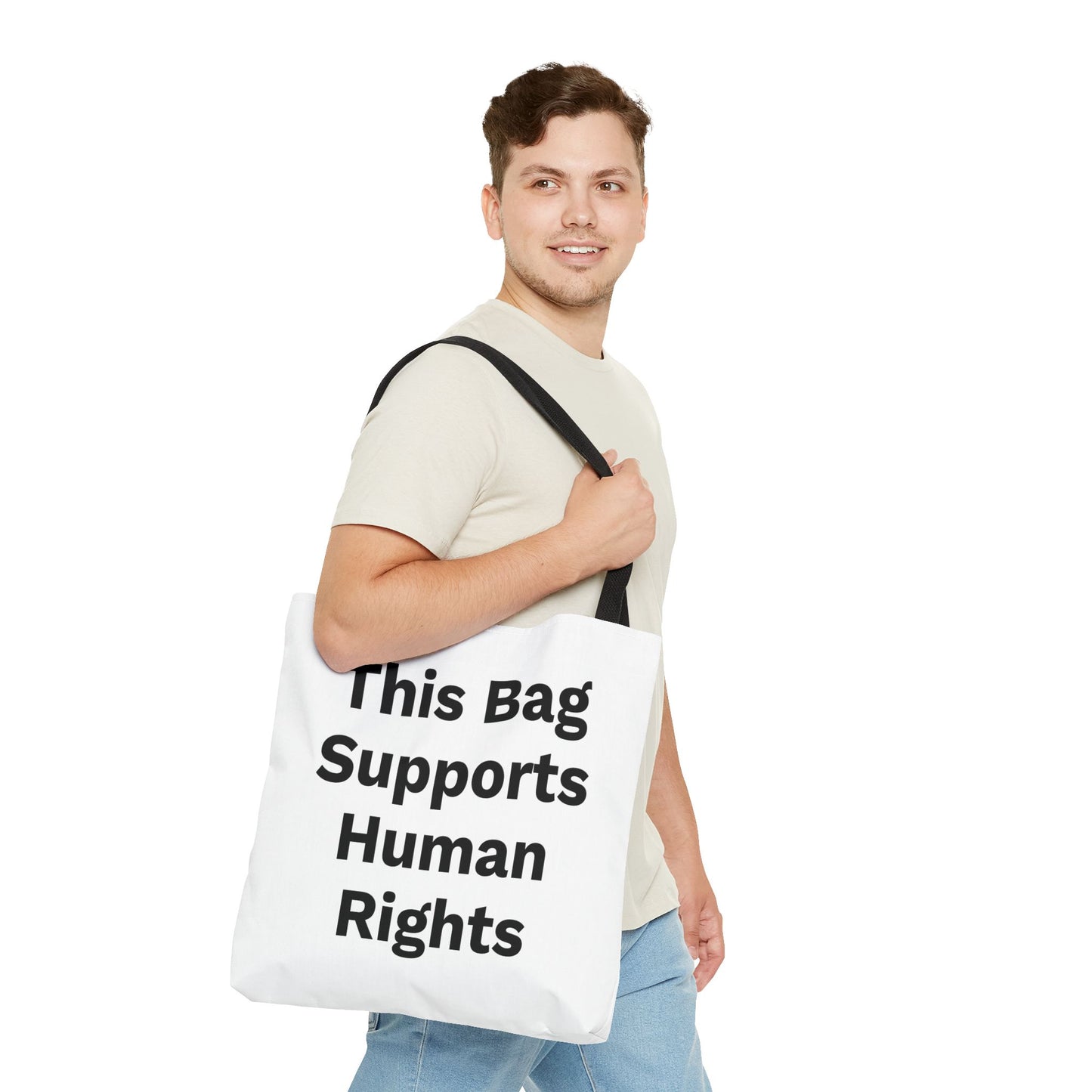THIS BAG SUPPORTS HUMAN RIGHTS - Eco-Friendly Tote Bag